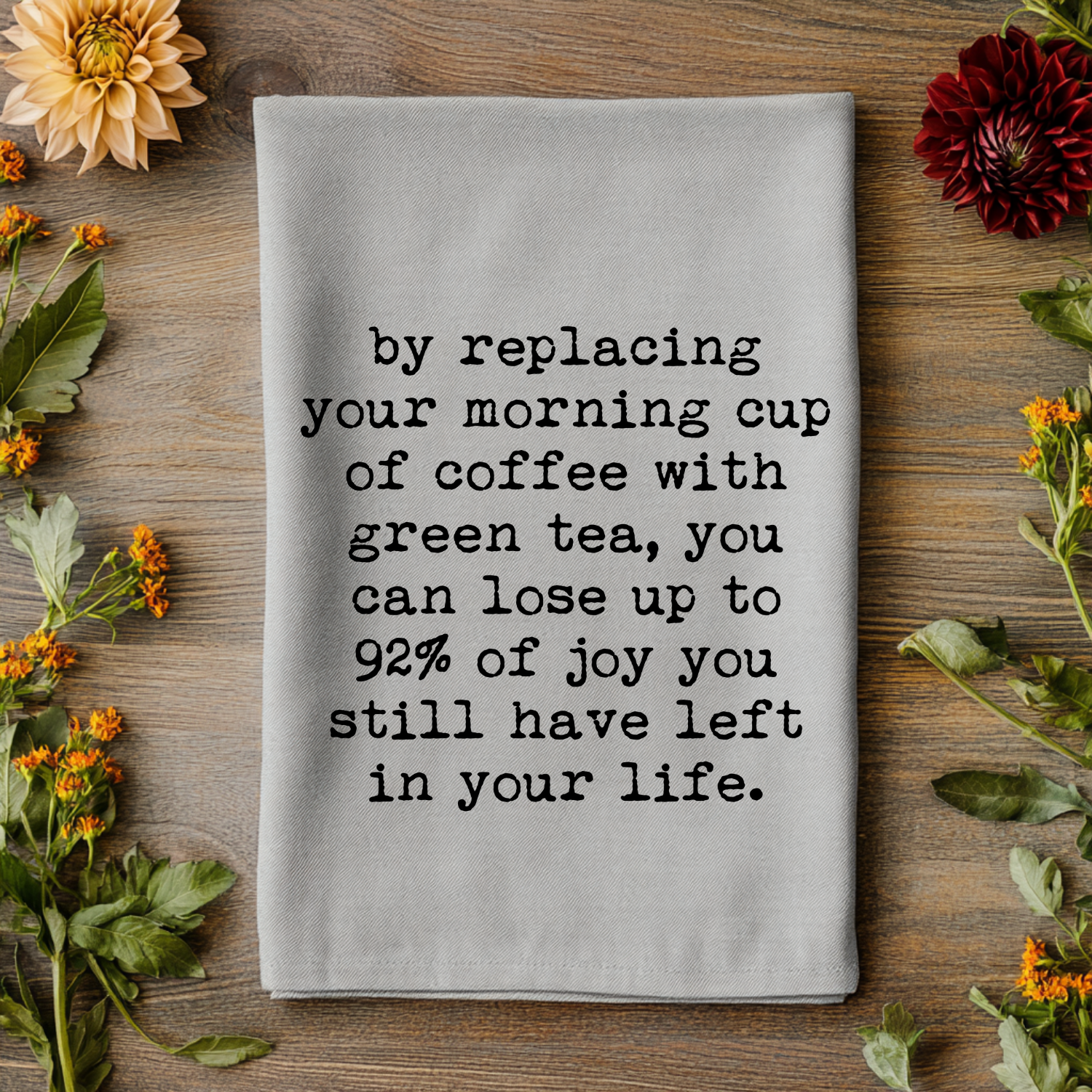 Replacing Coffee With Green Tea Kitchen Towel - MoonlightMakers
