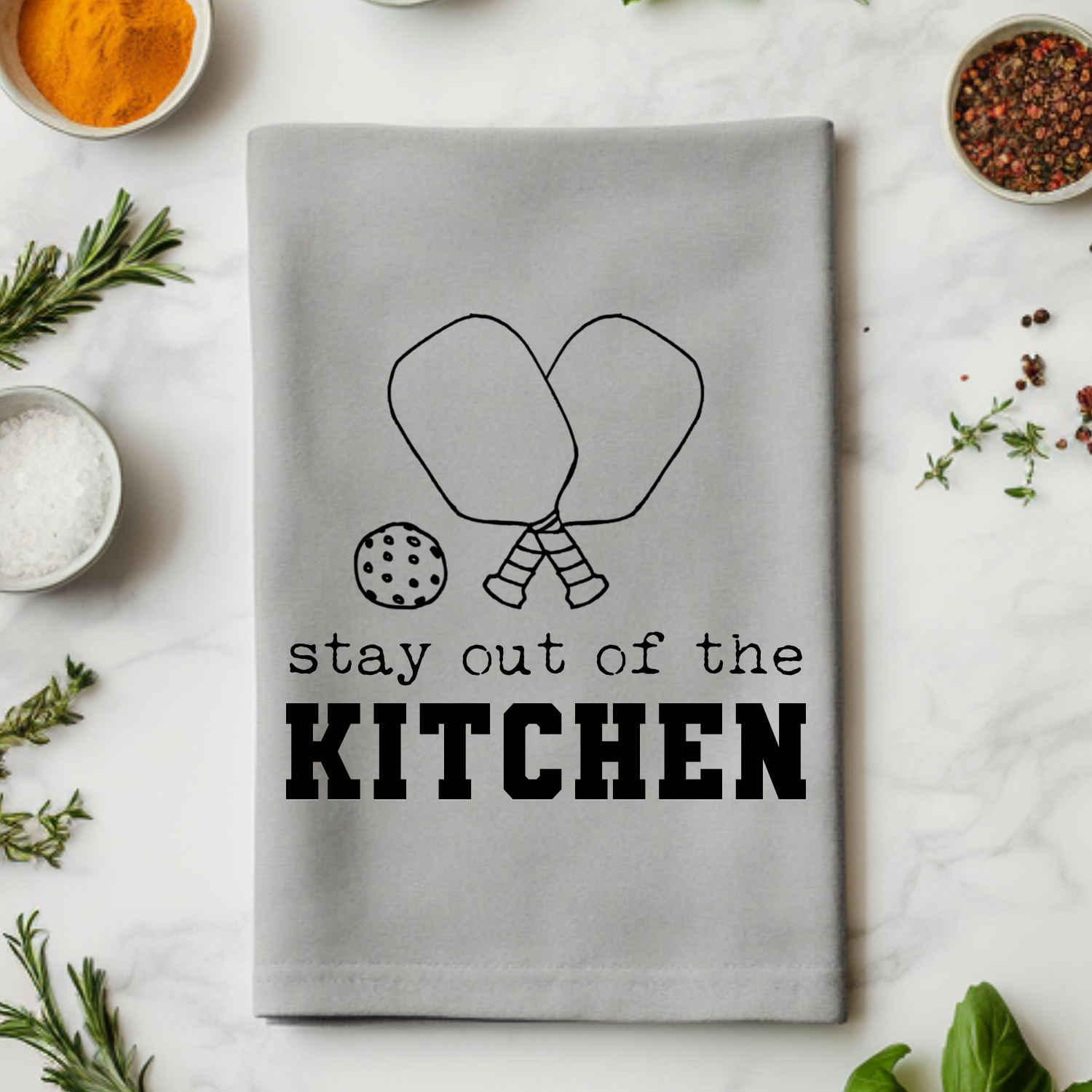 Stay Out Of The Kitchen (Pickleball) Kitchen Towel