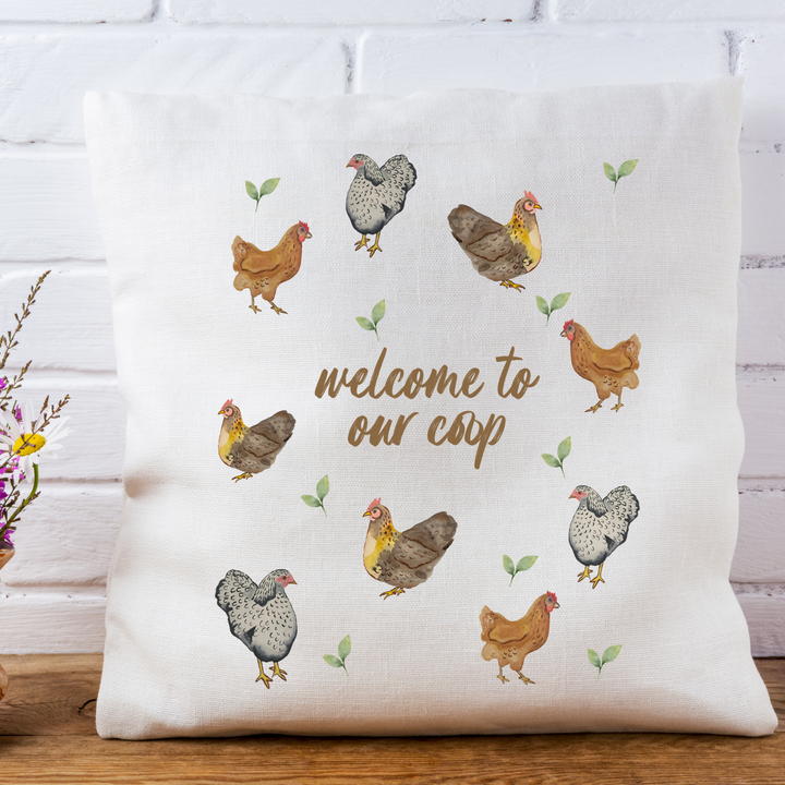 Welcome To Our Coop Throw Pillow