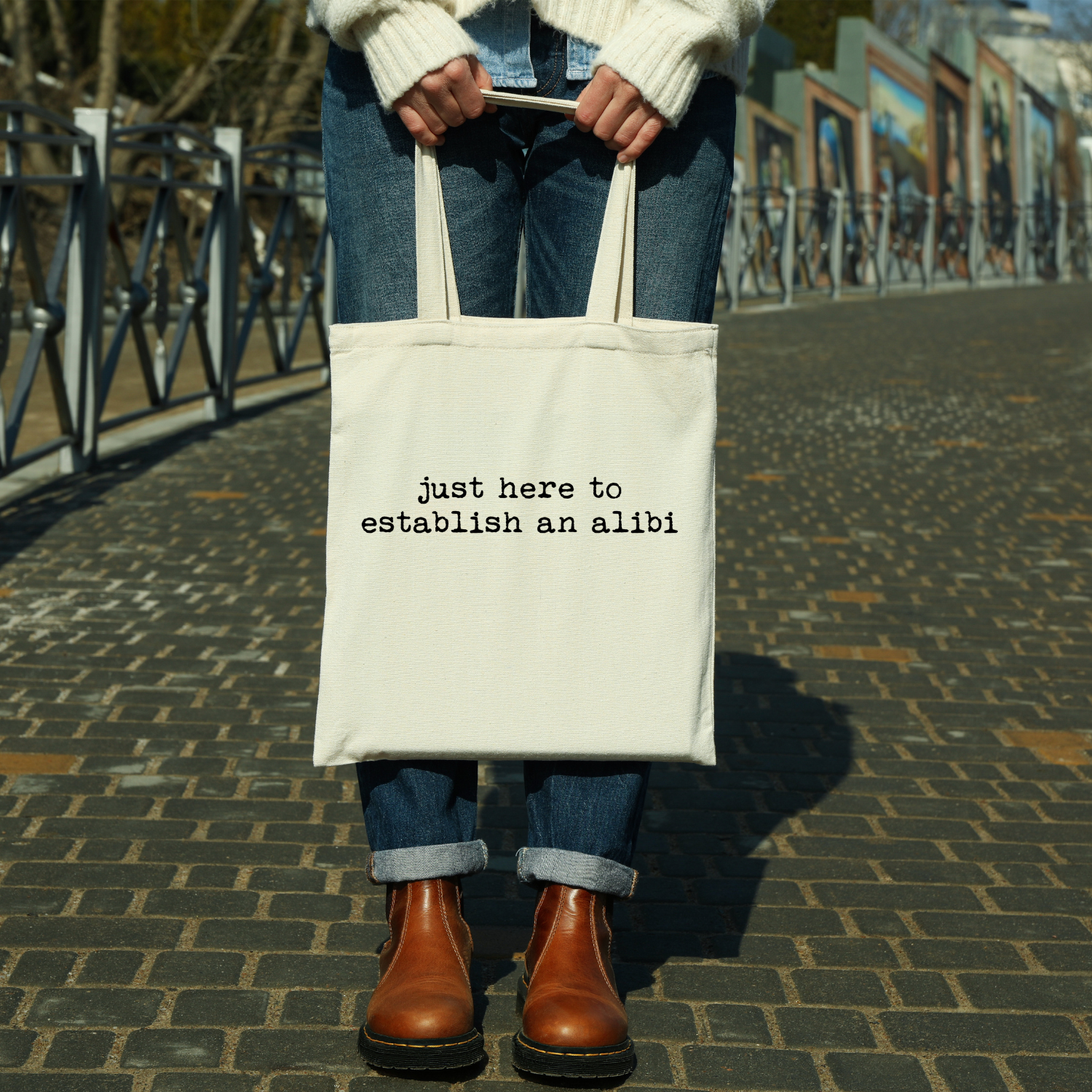 Just Here To Establish An Alibi - Tote Bag