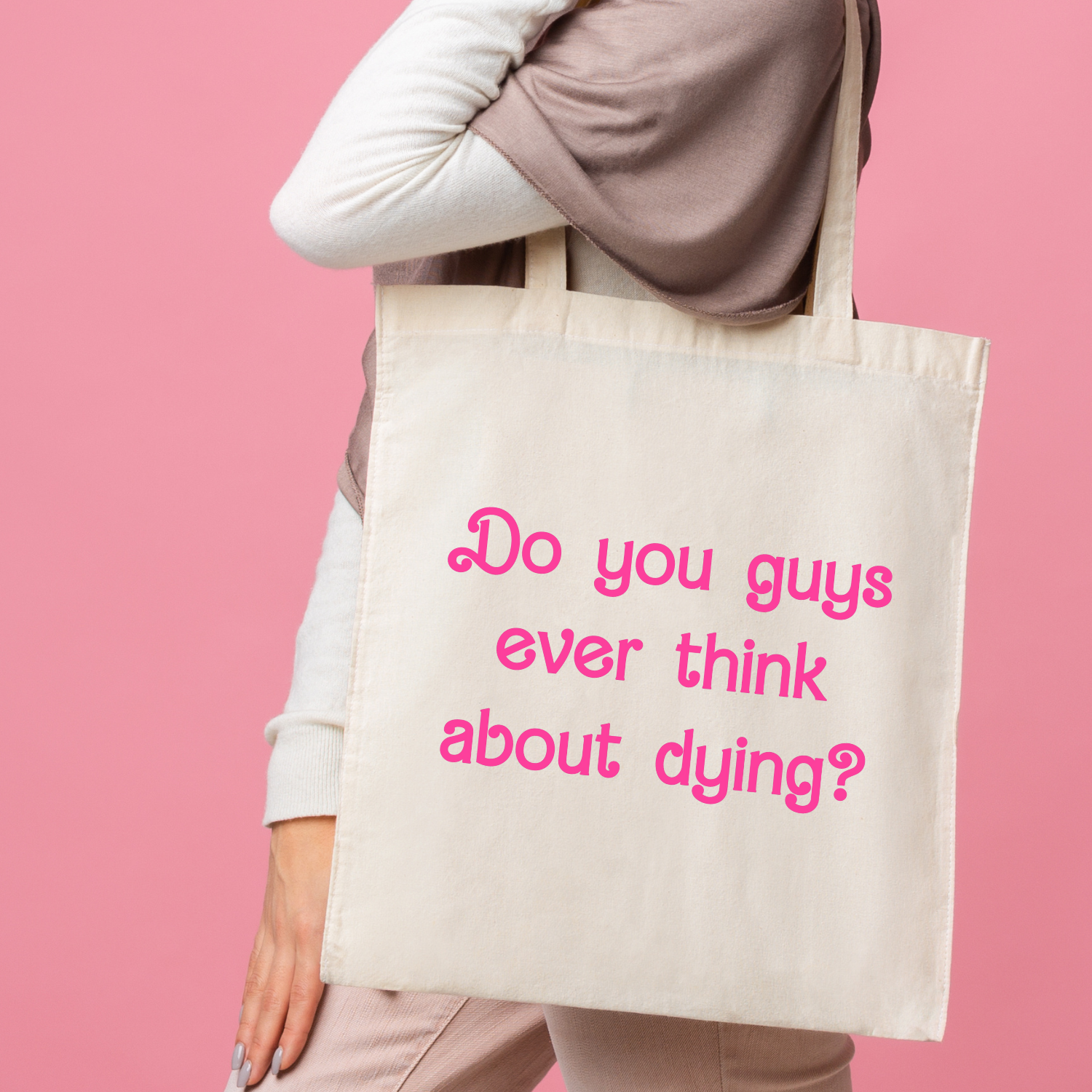 Do You Guys Ever Think About Dying?  - Tote Bag