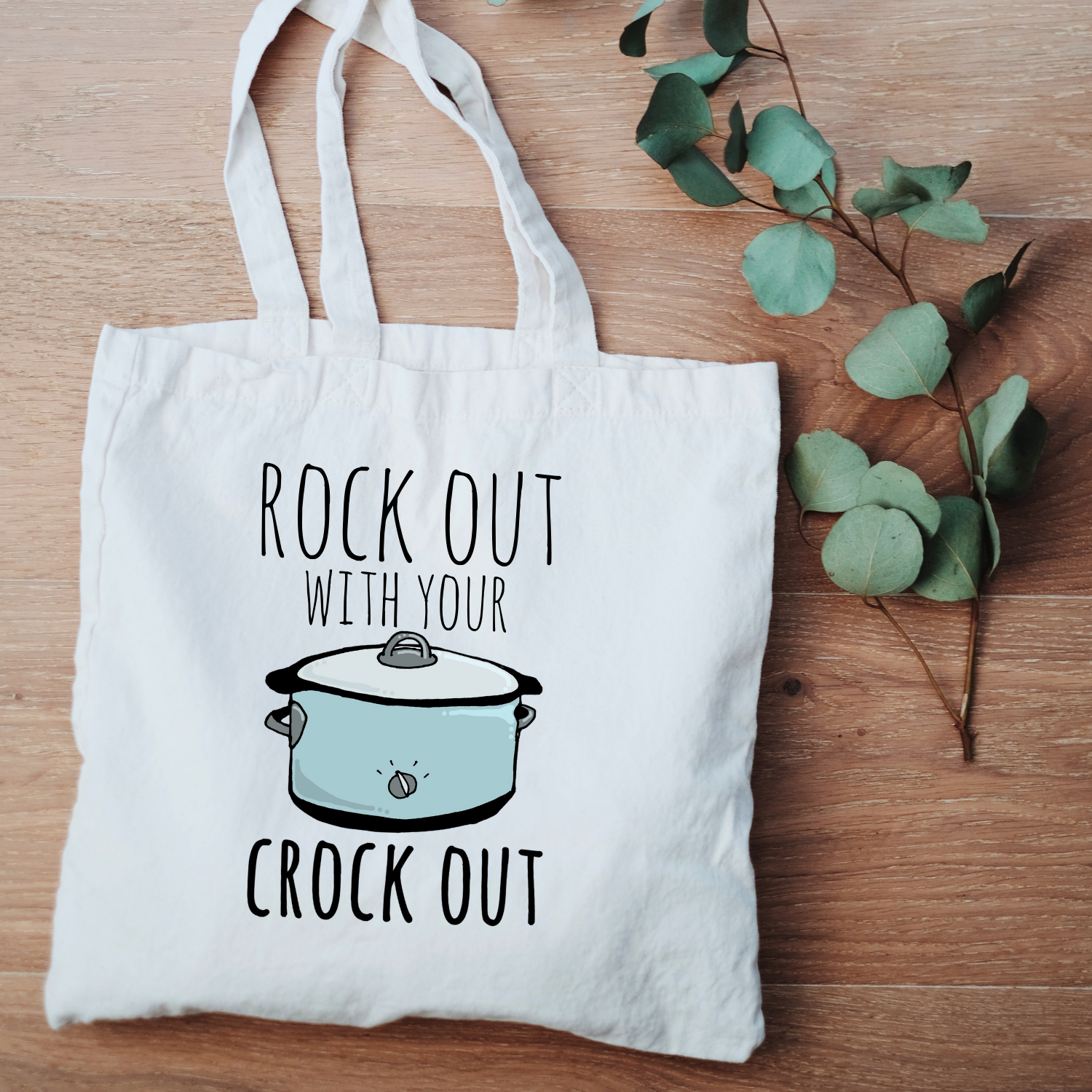 Rock Out With Your Crock Out - Full Color Tote