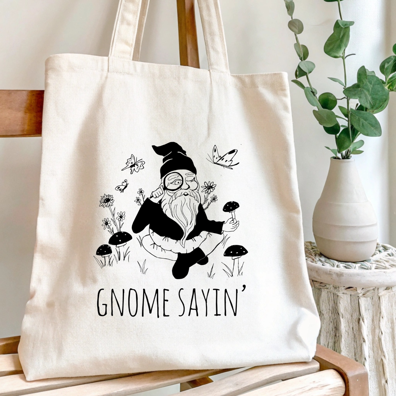 Gnome Sayin' - Tote Bag
