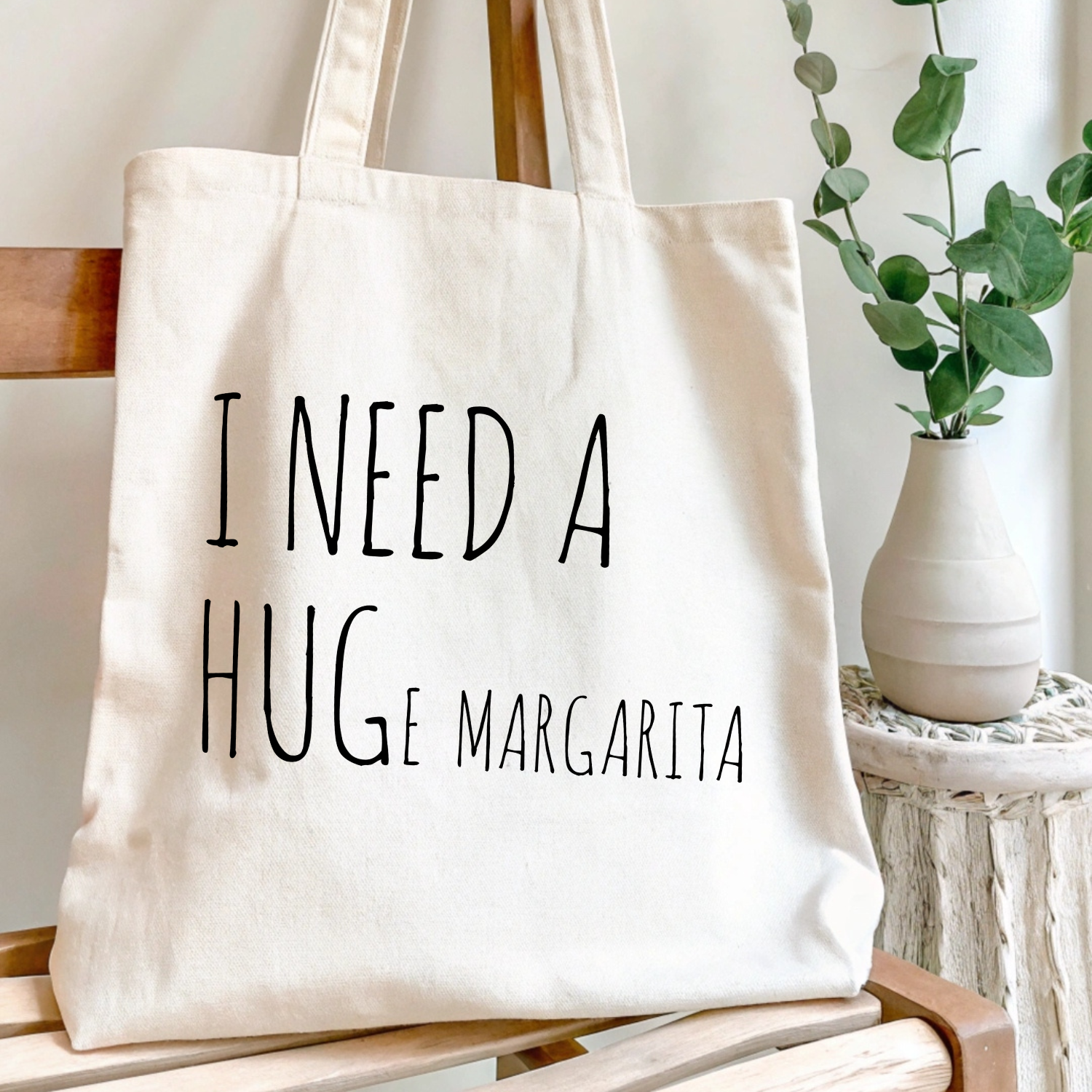 I Need a HUGe Margarita - Tote Bag