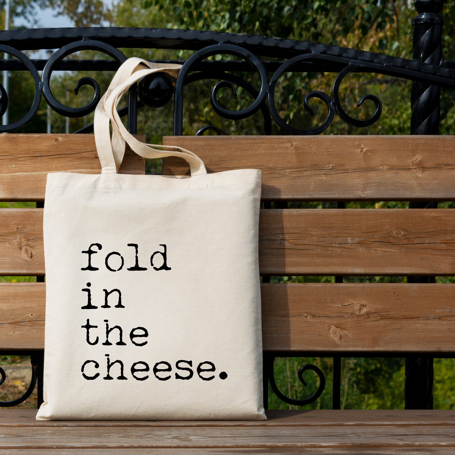 Fold In The Cheese - Tote Bag