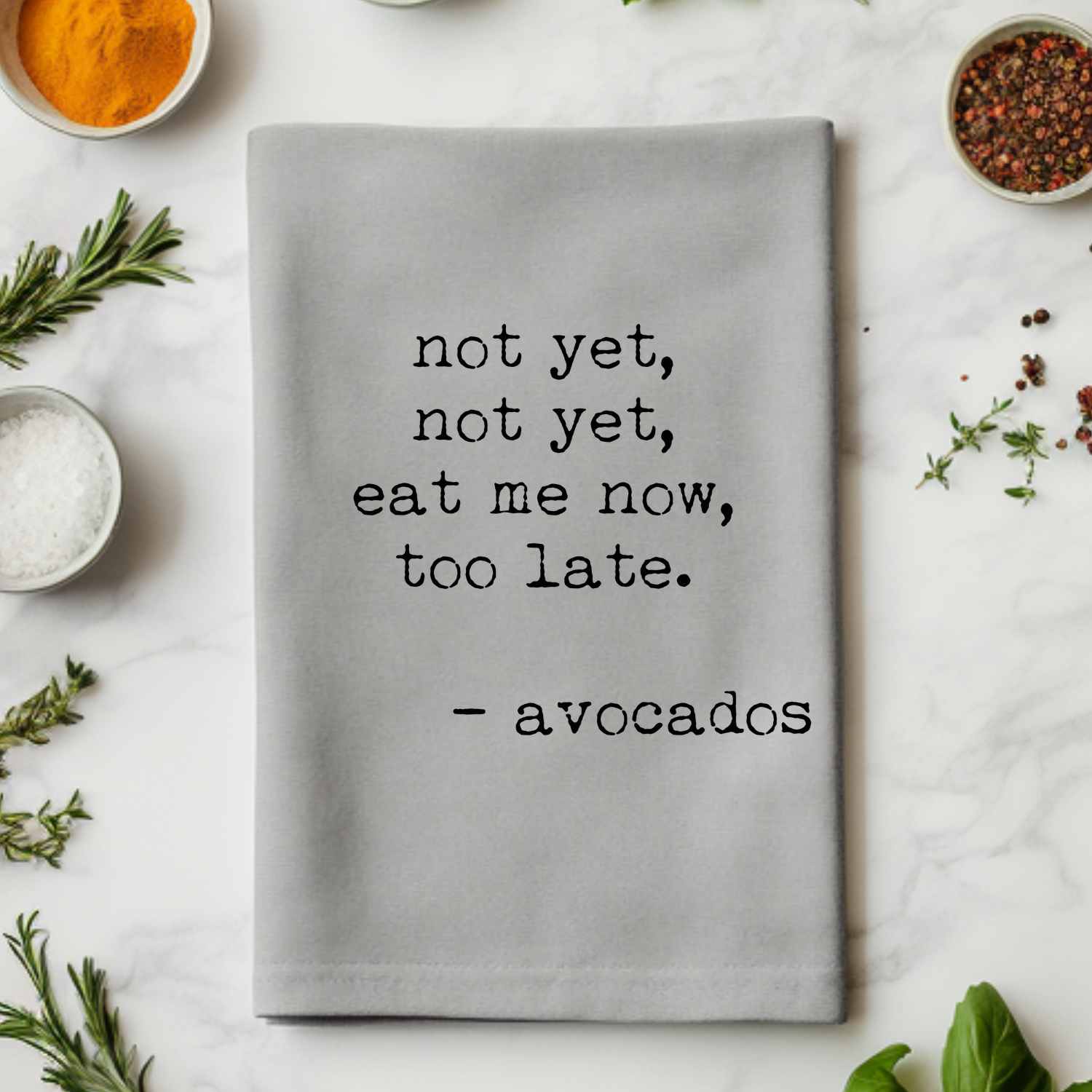 Not Yet, Not Yet, Eat Me Now, Too Late - Avocados... Kitchen Towel
