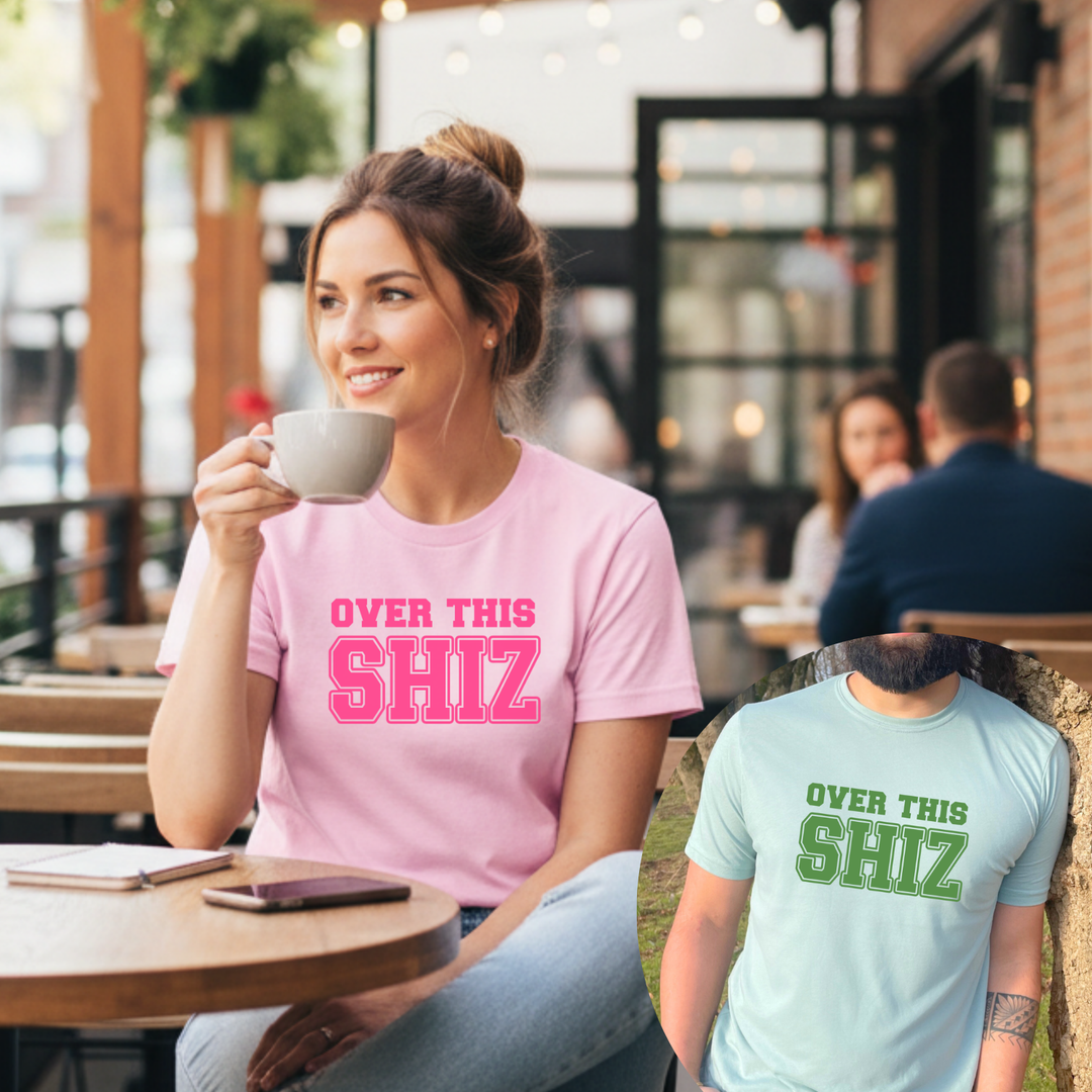 Over This Shiz - Wicked Inspired Men's / Unisex Tee