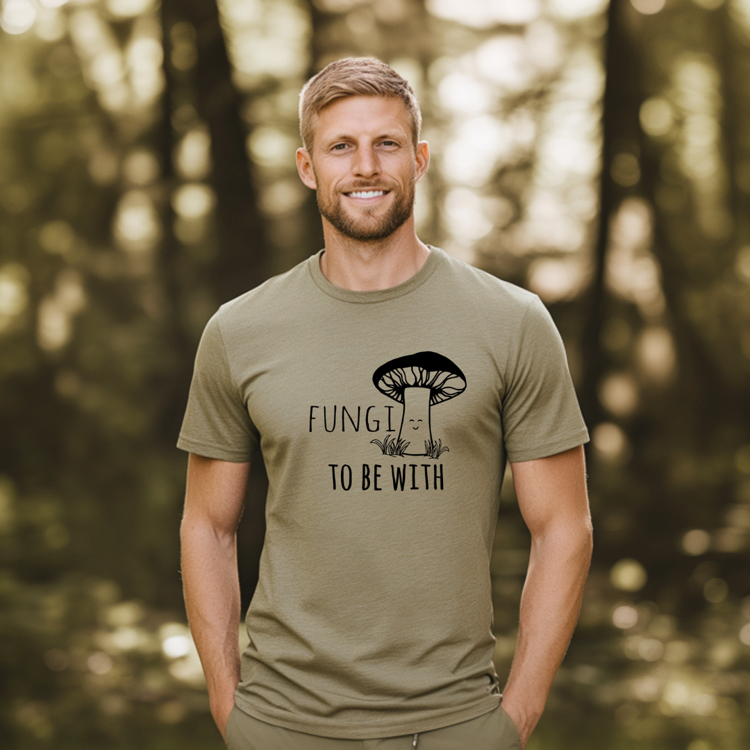 Fungi To Be With (Mushroom) - Men's / Unisex Tee - MoonlightMakers