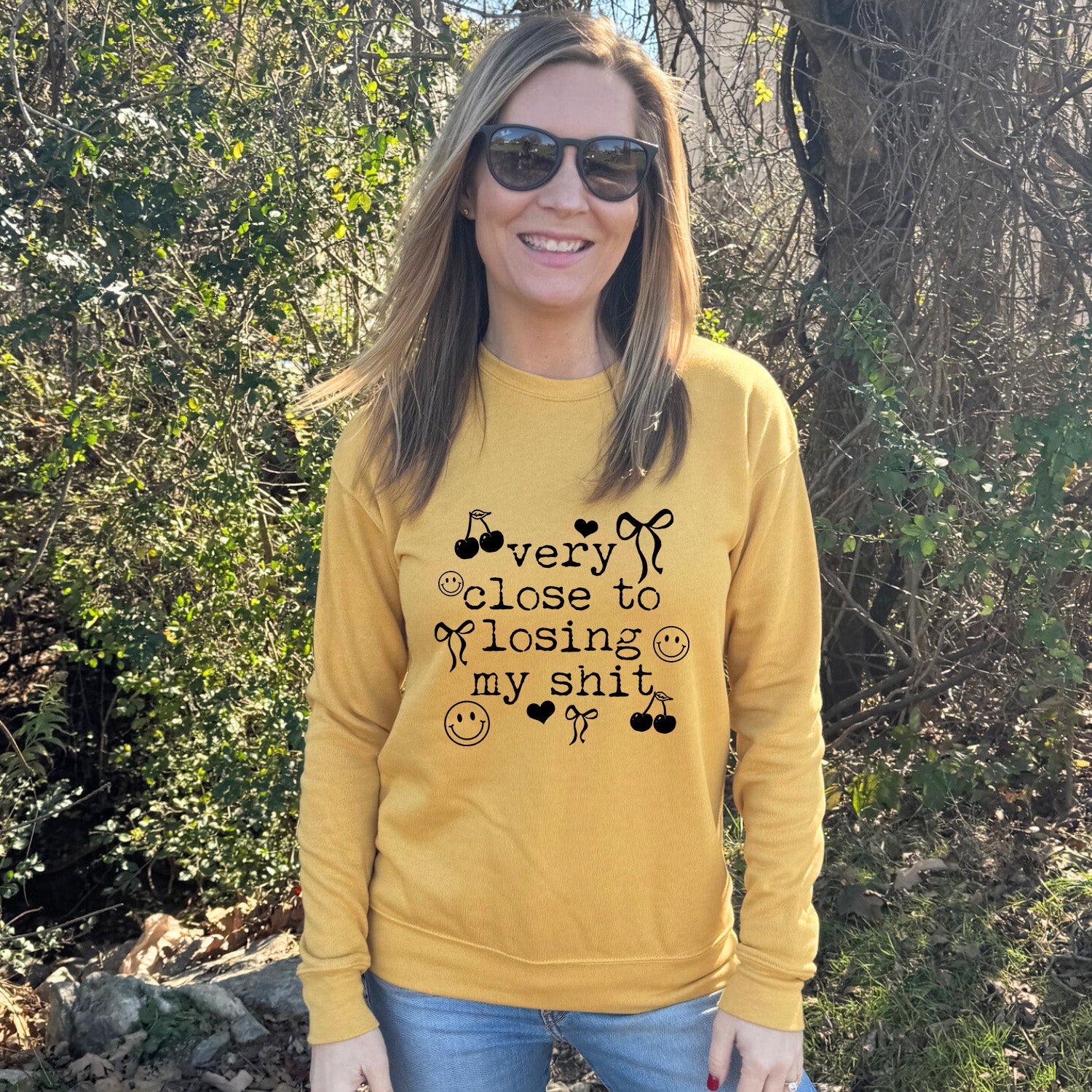 Very Close To Losing My Shit - Unisex Sweatshirt