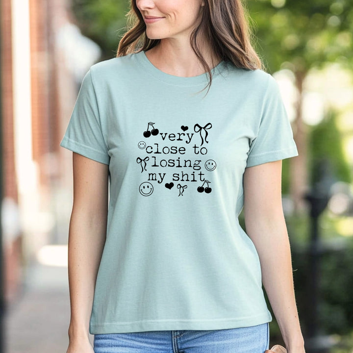 Very Close To Losing My Shit - Women's Crew Tee