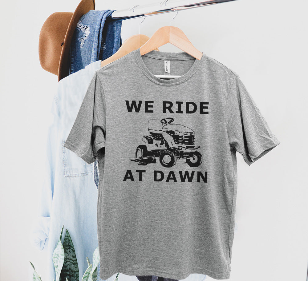 We Ride At Dawn - Men's / Unisex Tee