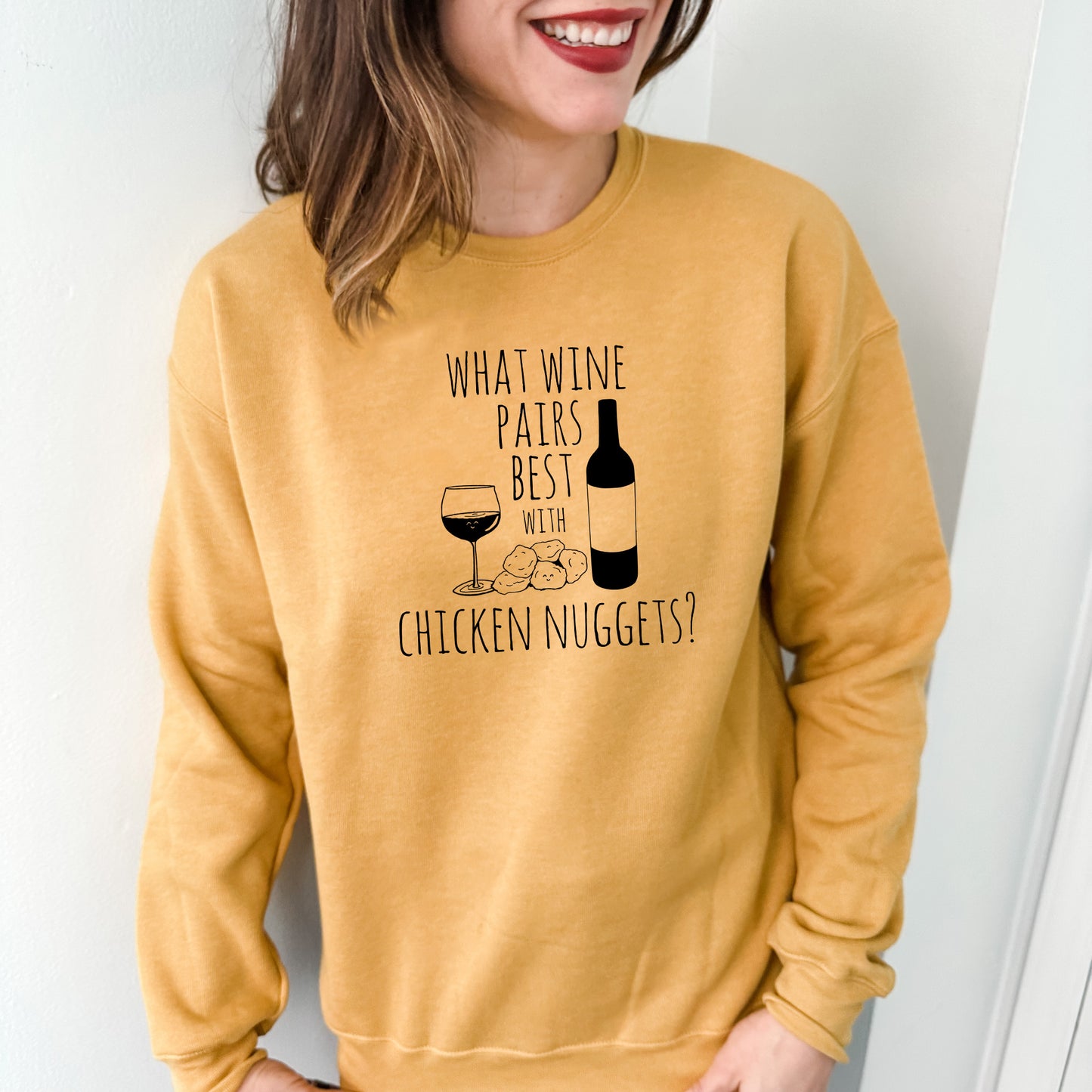 What Wine Pairs Best With Chicken Nuggets - Unisex Sweatshirt - Heather Gray, Dusty Blue, Mauve, or Gold