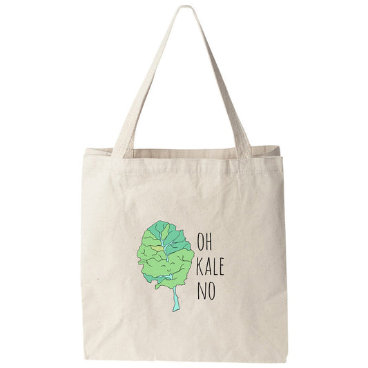 a tote bag that says oh kale no