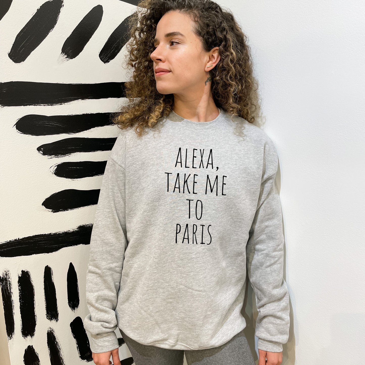 Alexa, Take Me To Paris - Unisex Sweatshirt - Heather Gray, Dusty Blue, Mauve, or Gold