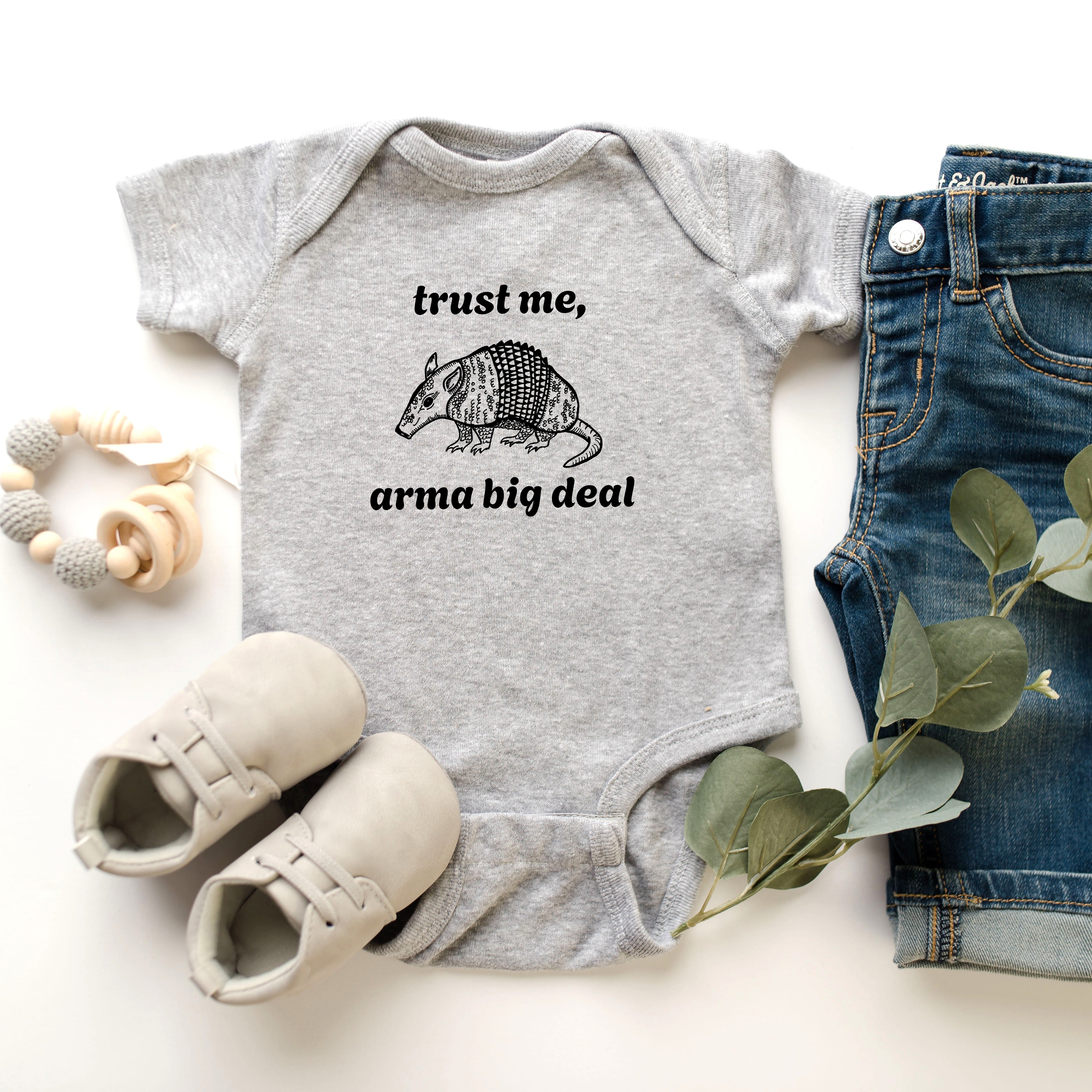 Trust Me, Arma Big Deal - Baby Onesie