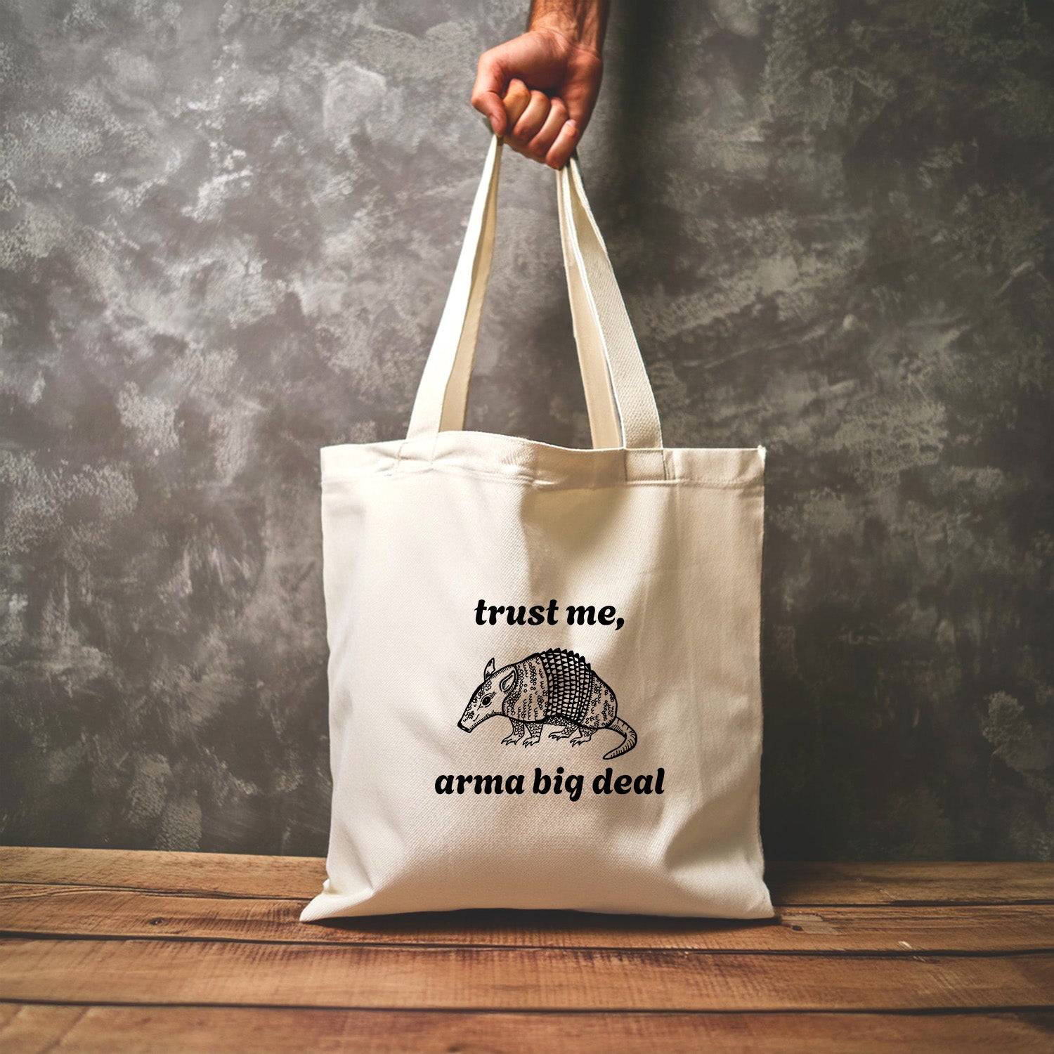 Trust Me, Arma Big Deal Tote Bag