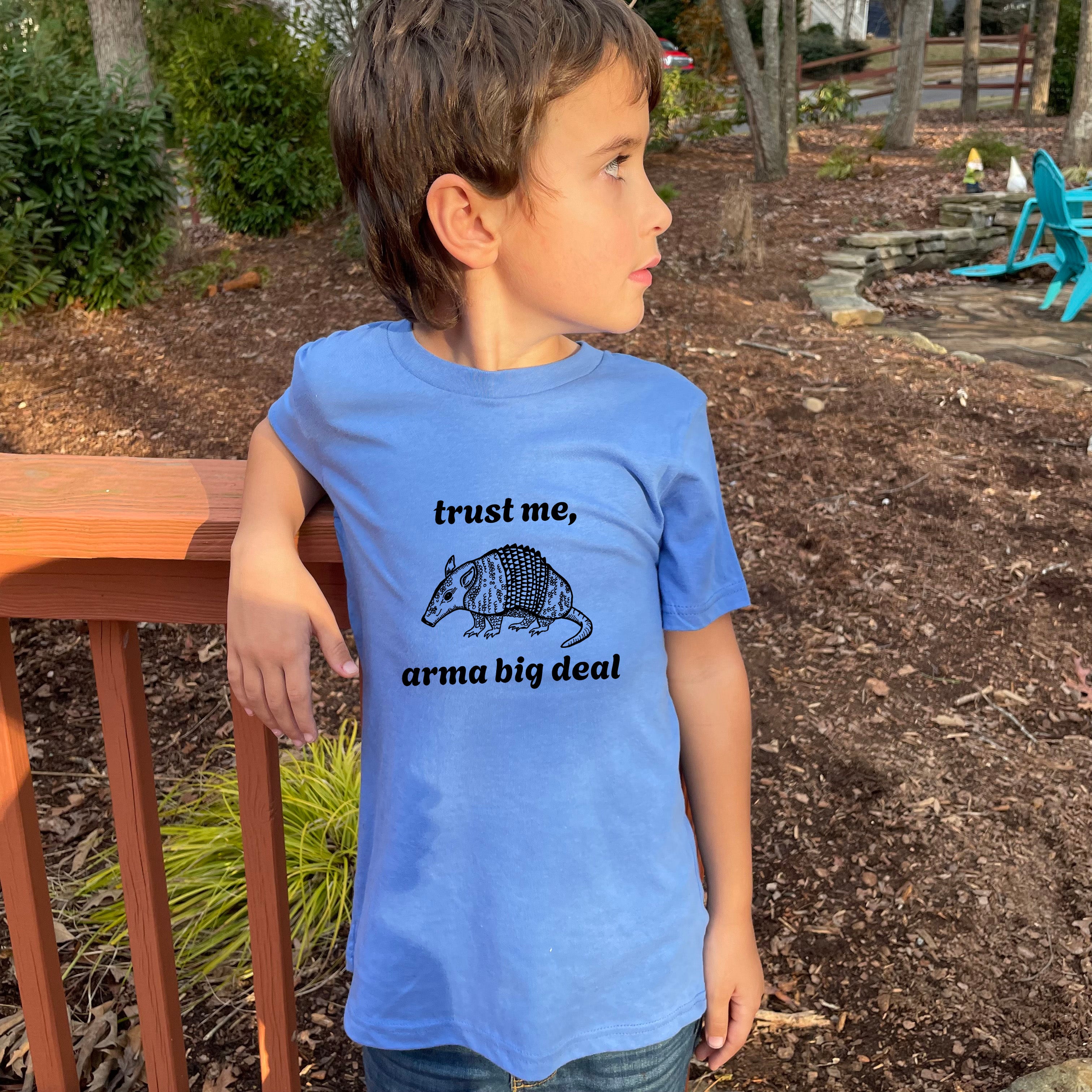 Trust Me, Arma Big Deal - Kid's Tee