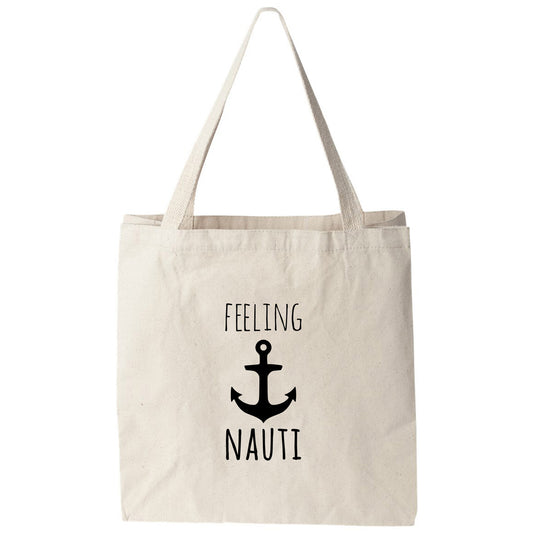 a tote bag that says feeling nautii