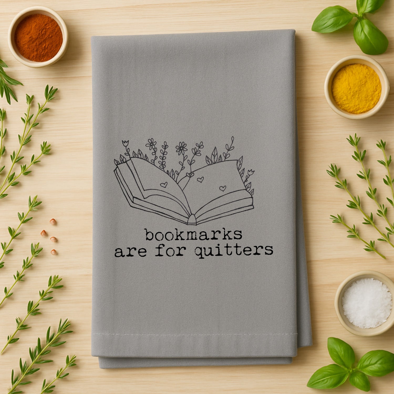 Bookmarks Are For Quitters Kitchen Towel