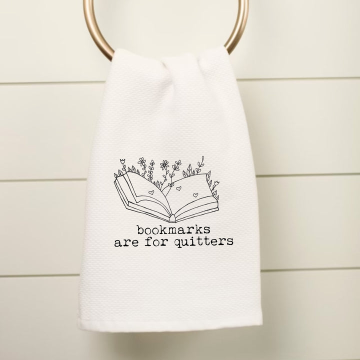 Bookmarks Are For Quitters Kitchen Towel
