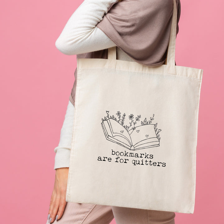 Bookmarks Are For Quitters Tote Bag