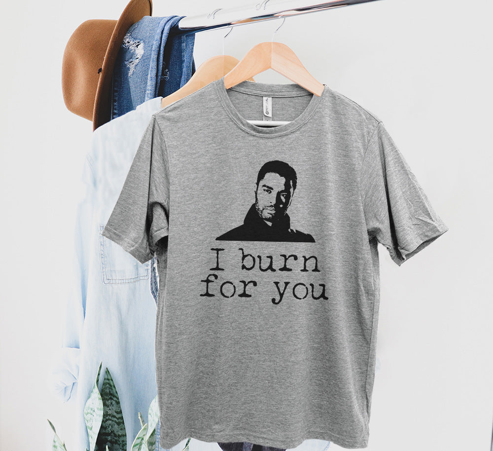 Bridgerton - I Burn For You - Men's / Unisex Tee - Stonewash Blue, Sage, Lavender, or Heather Gray