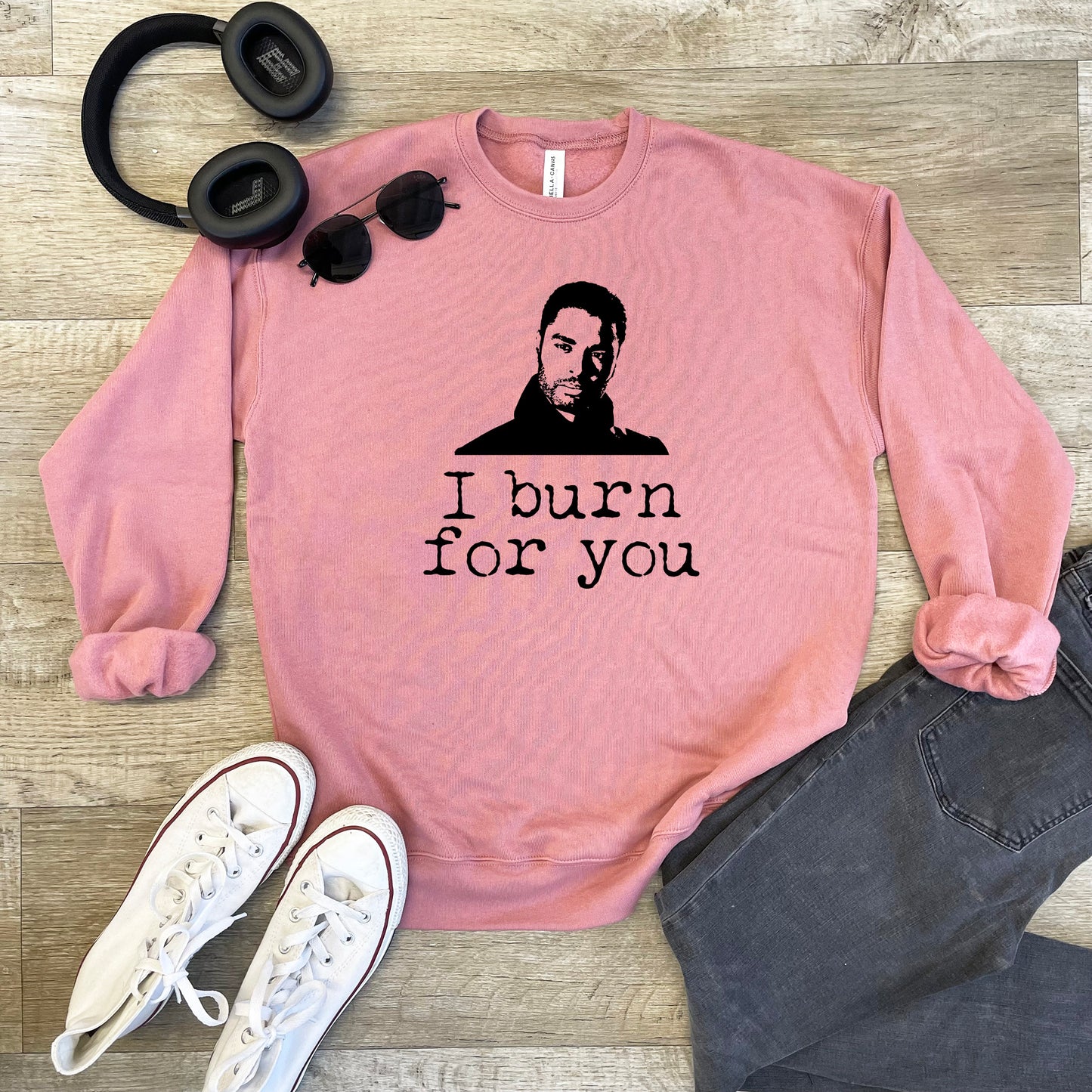 Bridgerton - I Burn For You - Unisex Sweatshirt - Heather Gray, Dusty Blue, Mauve, or Gold