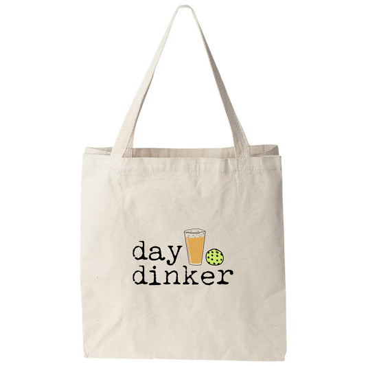 a tote bag that says day drinker
