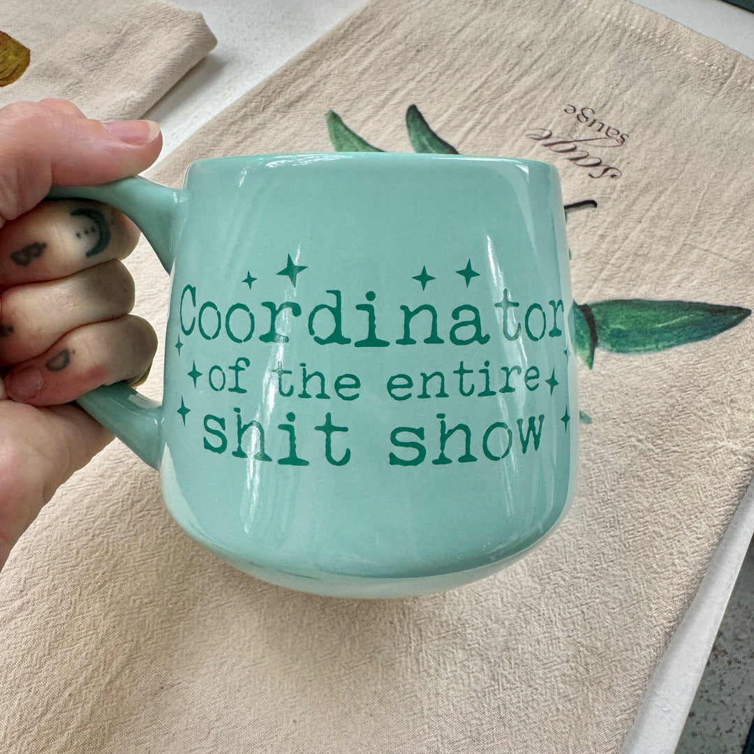 Coordinator of The Entire Shit Show 16oz Ceramic Mug  Moonlight Makers  Retail