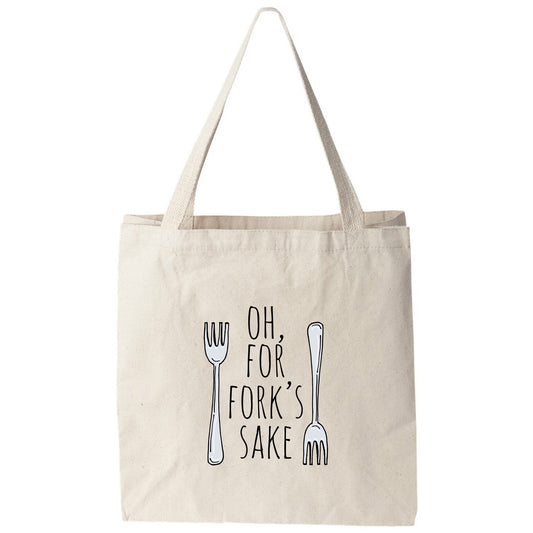 a tote bag that says oh for fork's sake