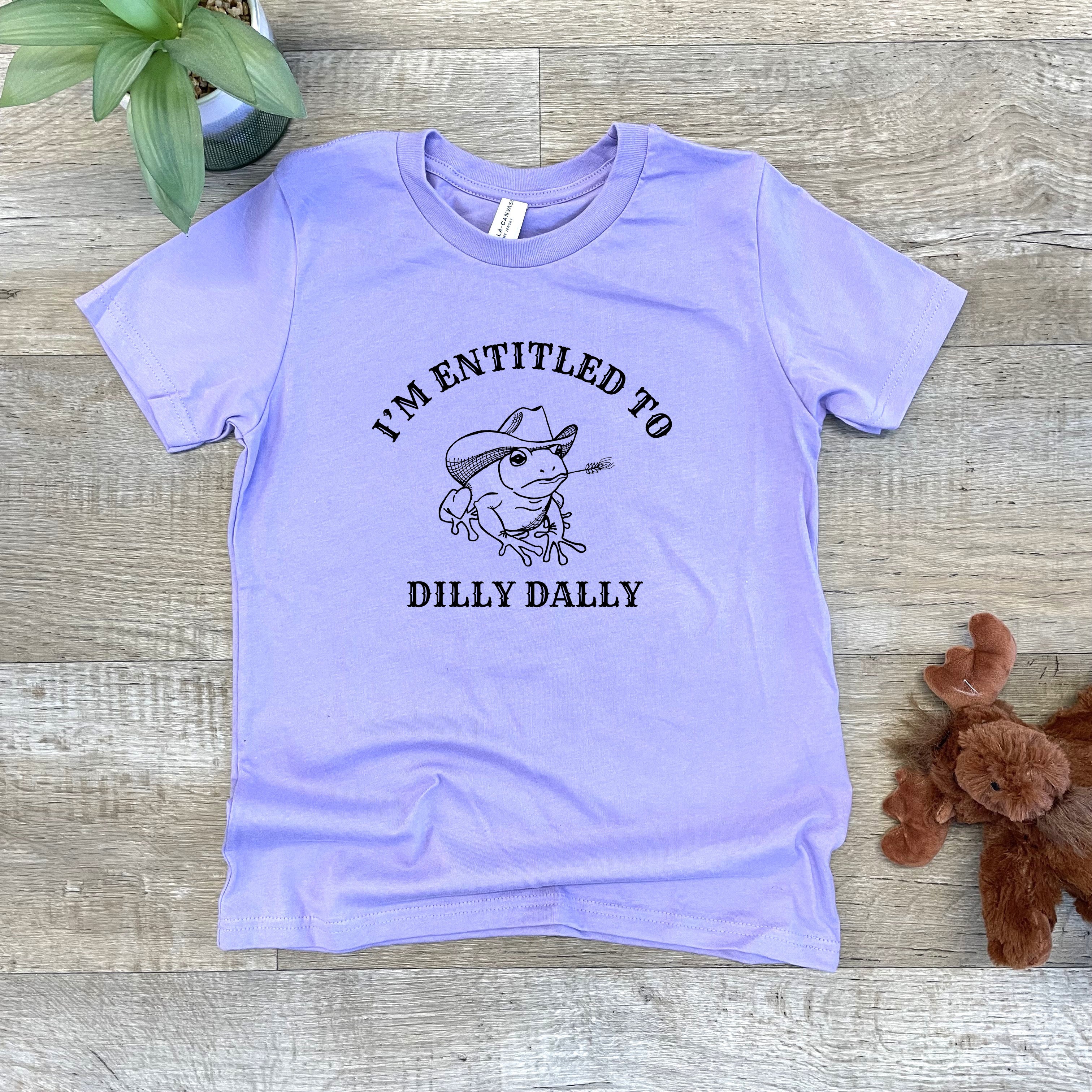 I'm Entitled To Dilly Dally - Kid's Tee