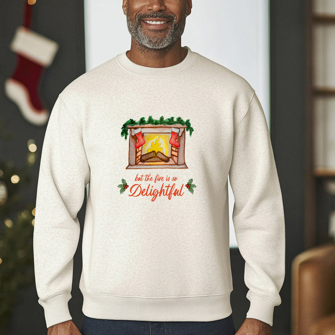 But The Fire Is So Delightful - Christmas Unisex Sweatshirt - Oatmeal