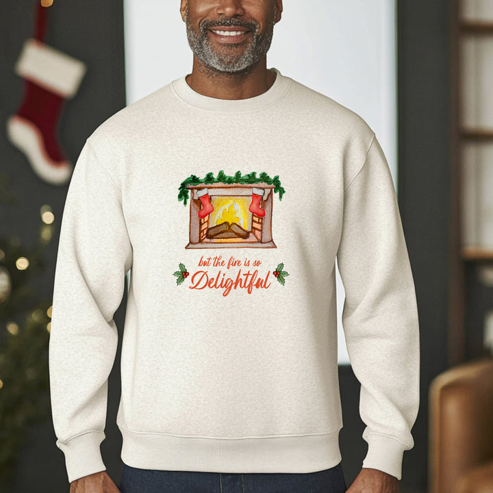 But The Fire Is So Delightful - Christmas Unisex Sweatshirt - Oatmeal