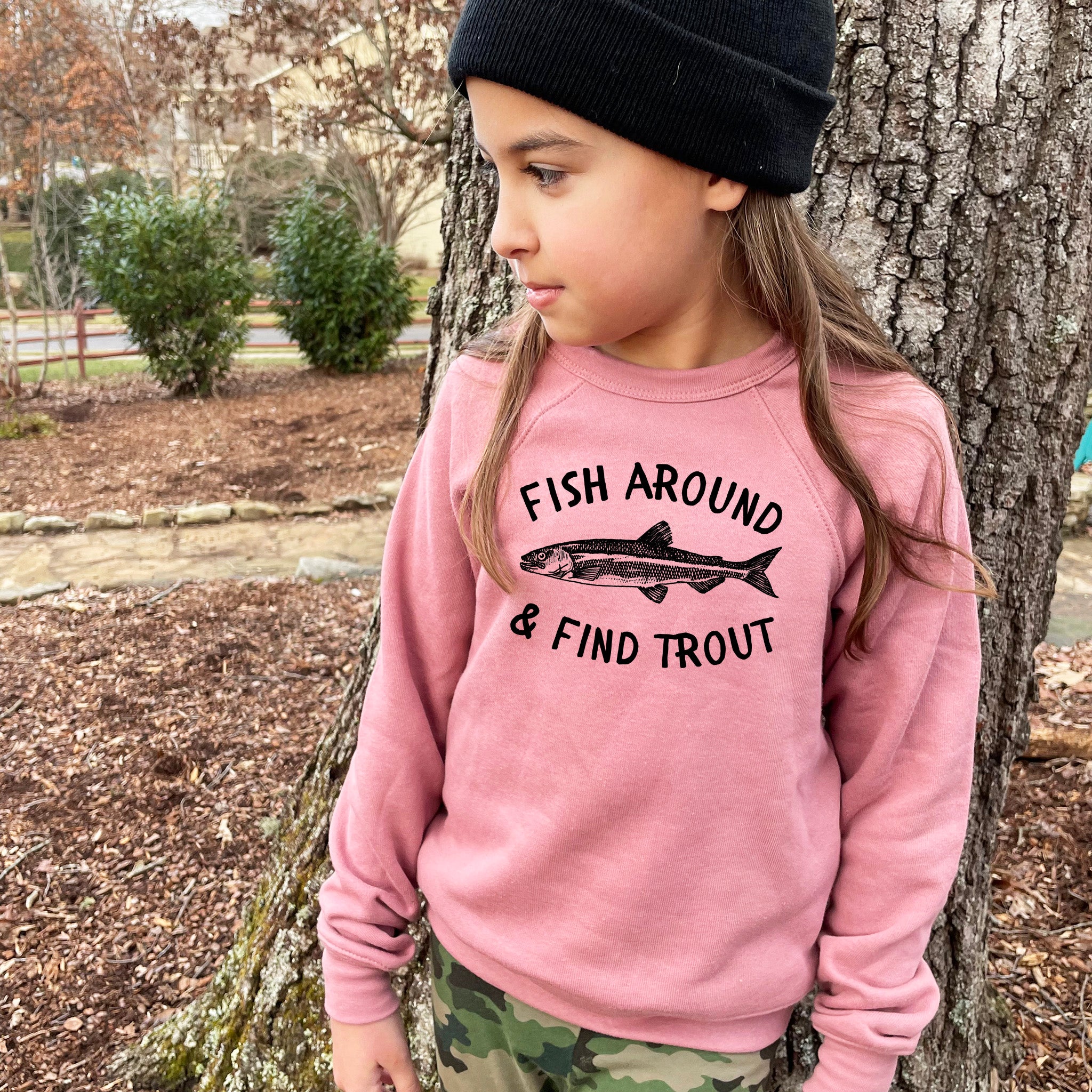 Fish Around and Find Trout - Kid's Sweatshirt
