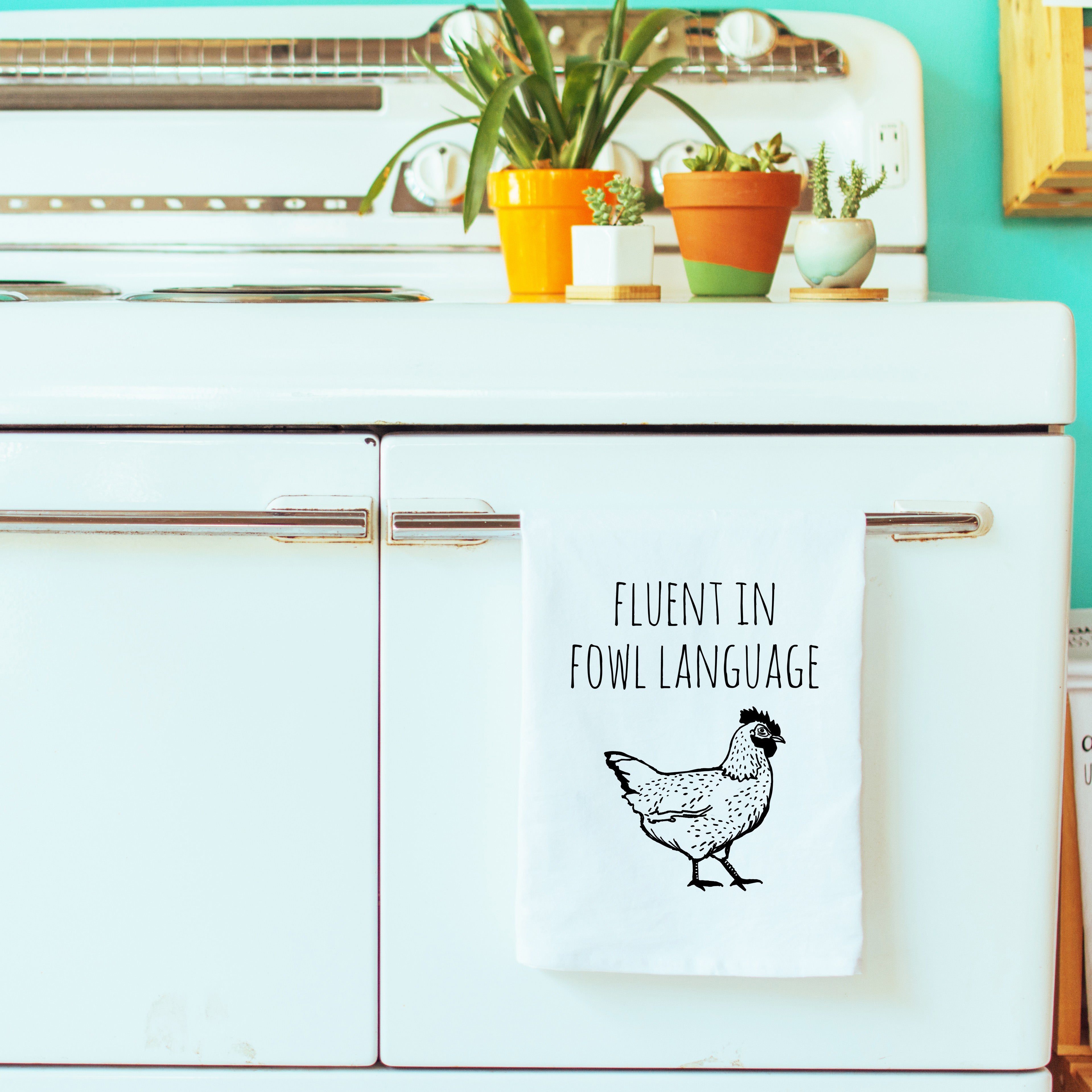 Fluent In Fowl Language Kitchen Towel