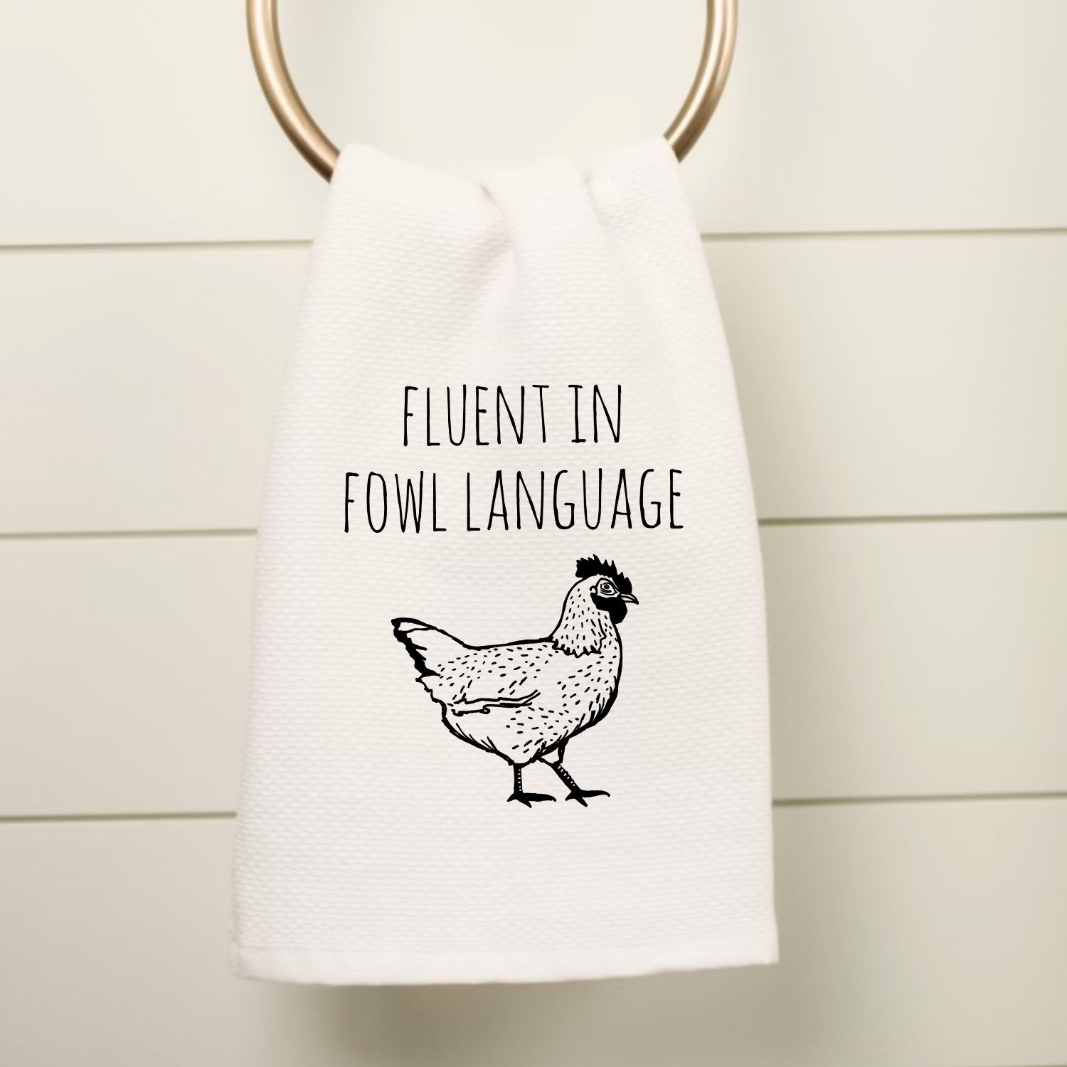 Fluent In Fowl Language Kitchen Towel
