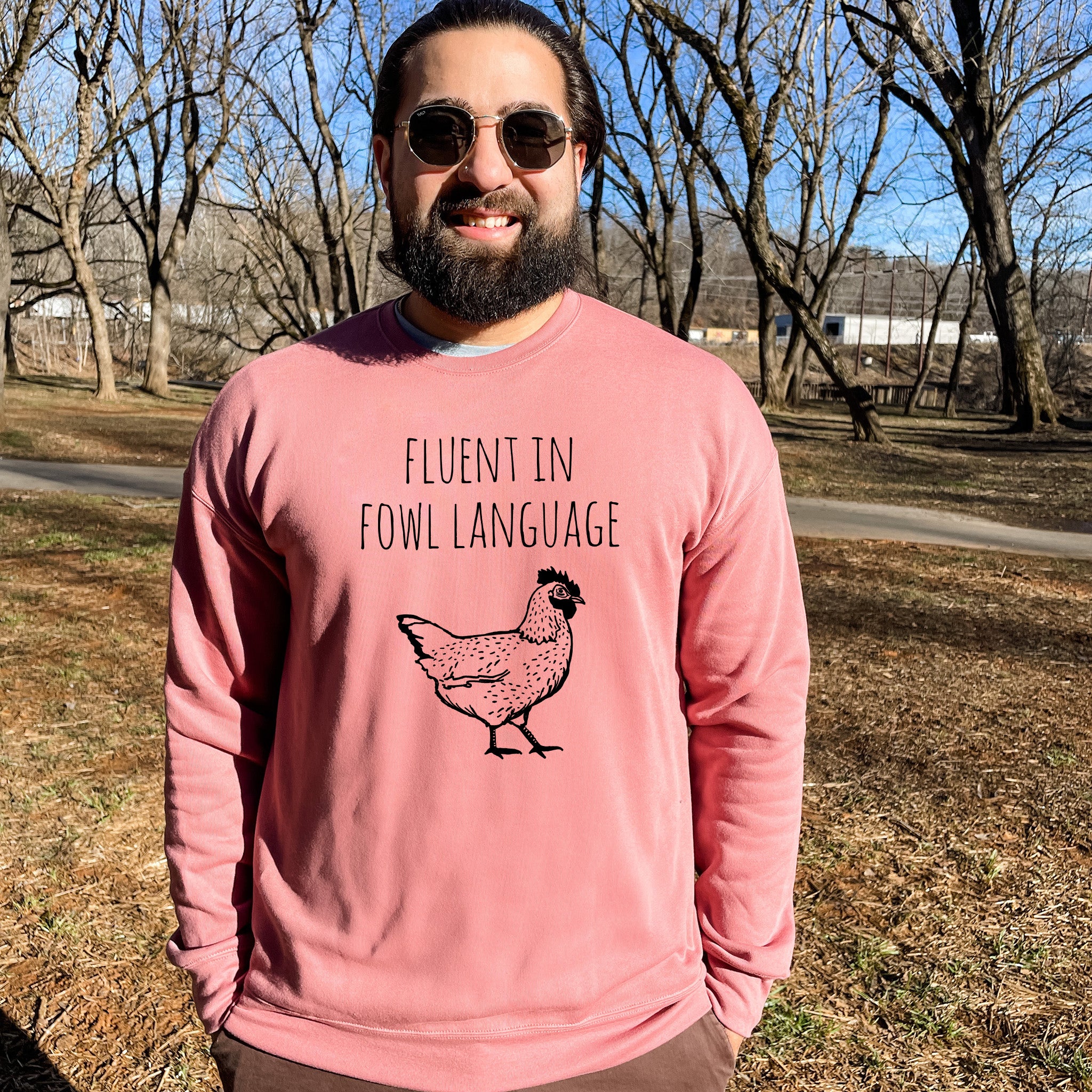 Fluent In Fowl Language - Unisex Sweatshirt