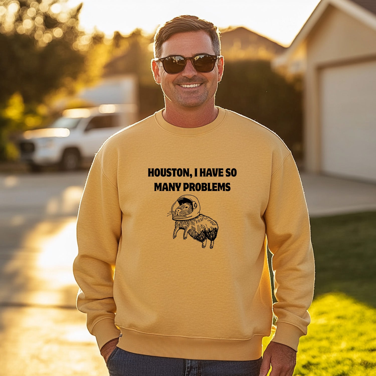 Houston, I Have So Many Problems - Unisex Sweatshirt