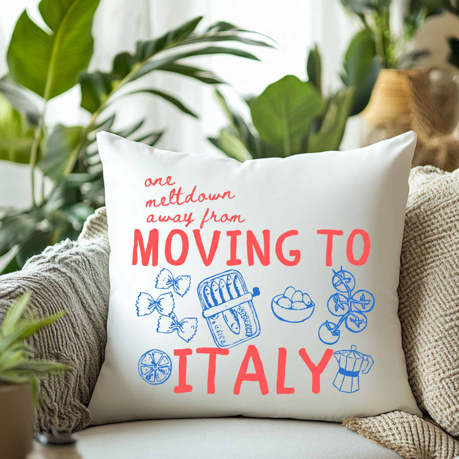 One Meltdown Away From Moving To Italy Throw Pillow
