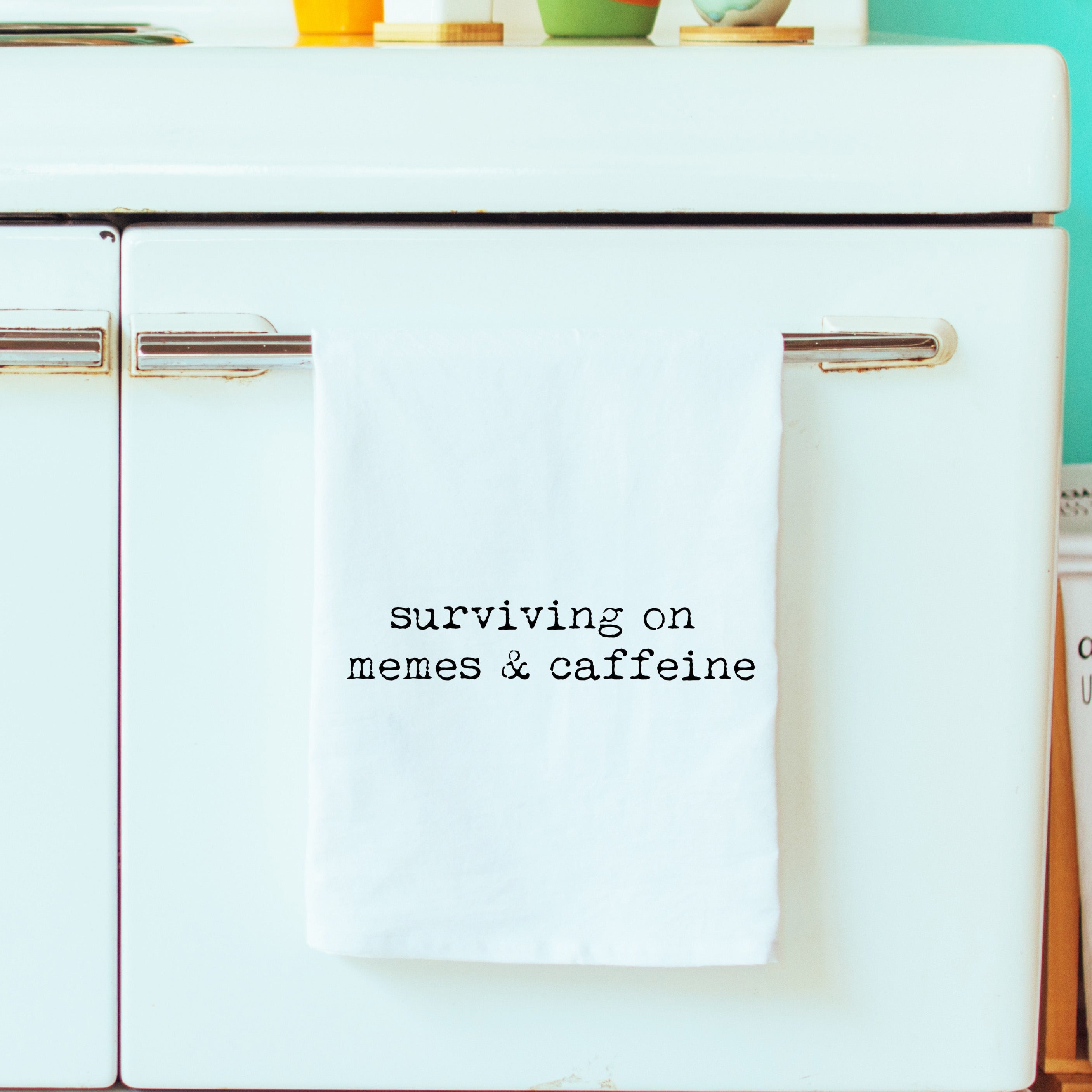 Surviving on Memes + Caffeine Kitchen Towel