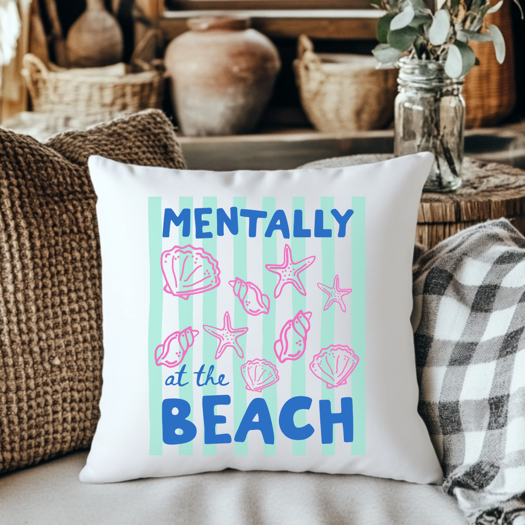 Mentally At The Beach Throw Pillow