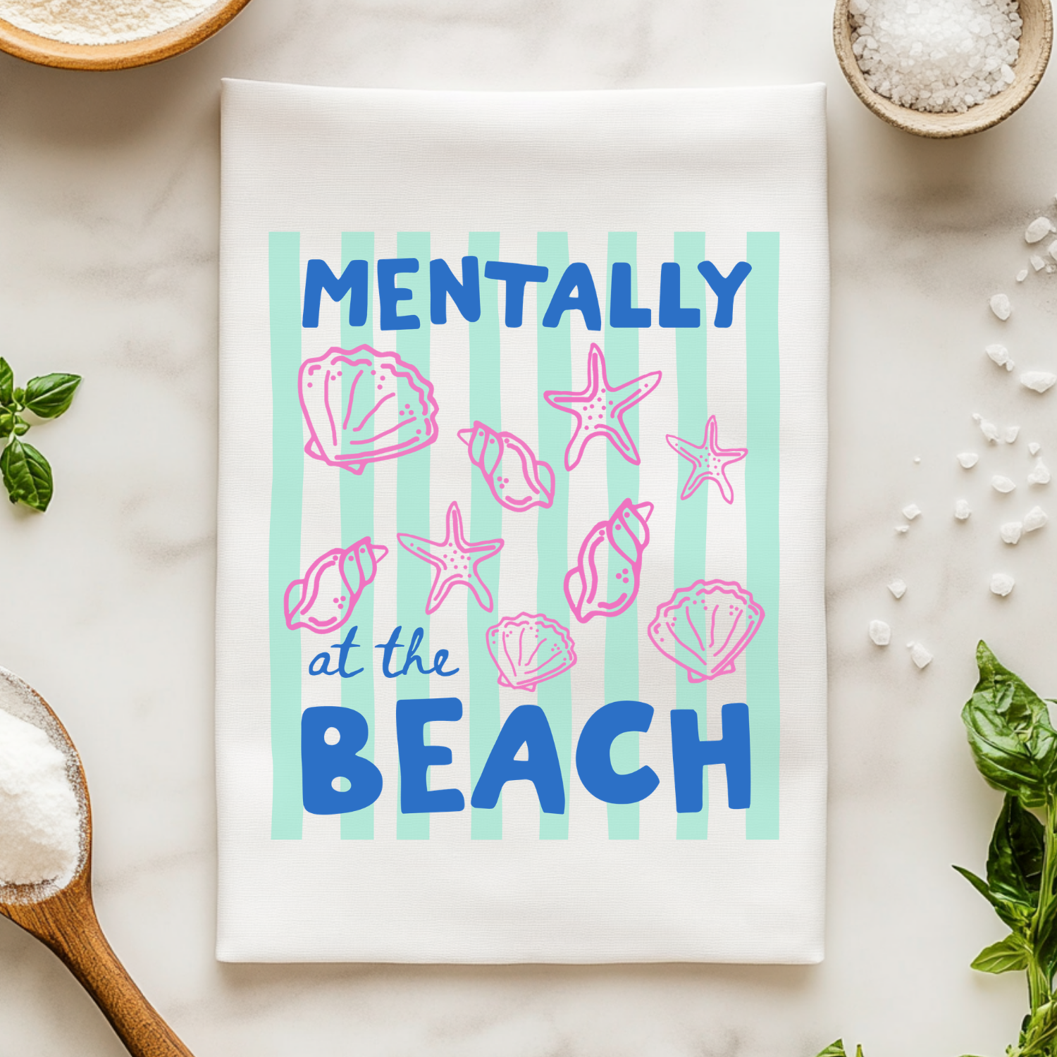 Mentally At The Beach Kitchen Towel