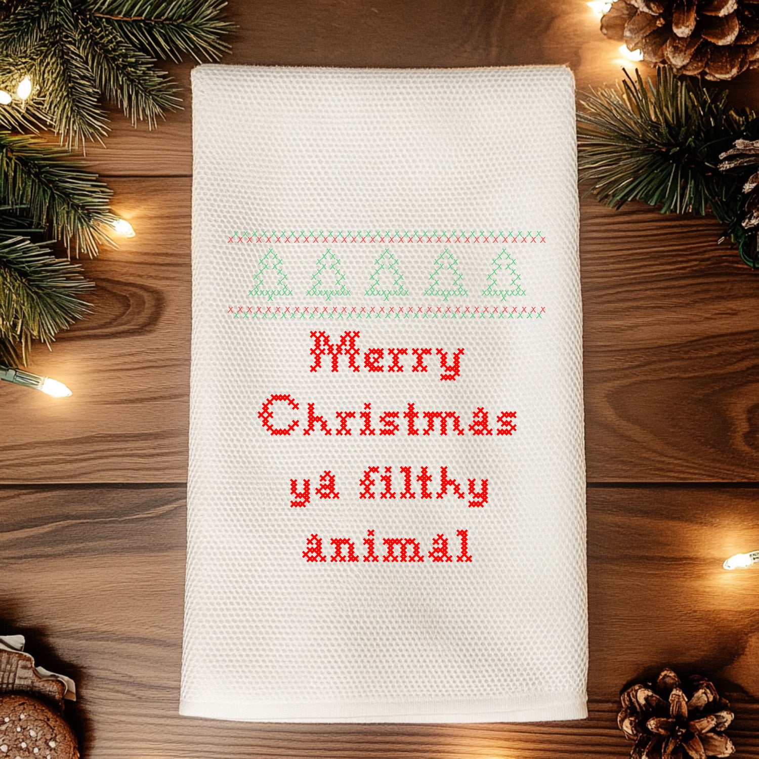 Merry Christmas Ya Filthy Animal - Christmas Kitchen Towel