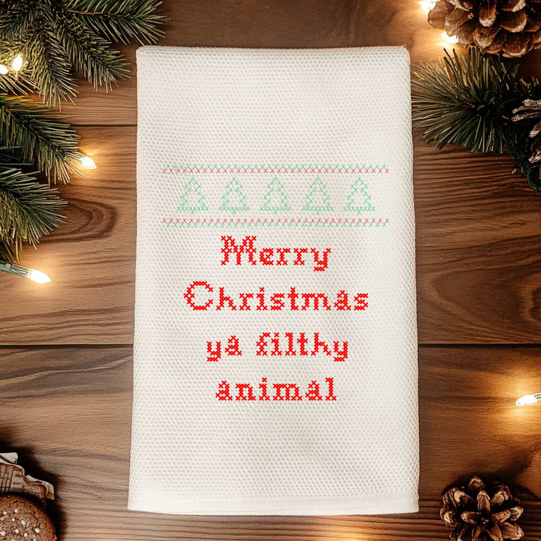 Merry Christmas Ya Filthy Animal - Christmas Kitchen Towel
