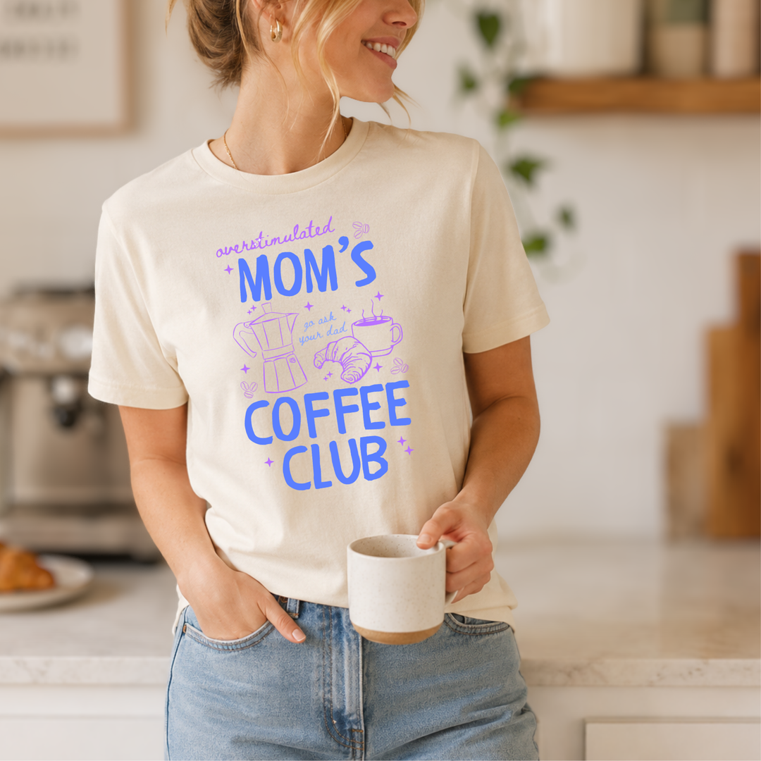 Overstimulated Mom's Coffee Club - Men's / Unisex Tee