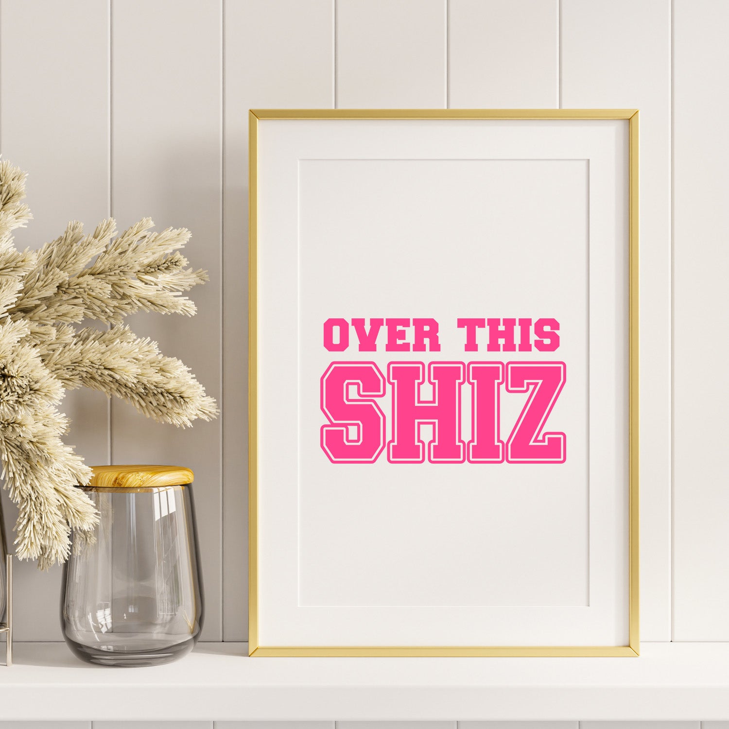 Over This Shiz - Wicked Inspired Art Print