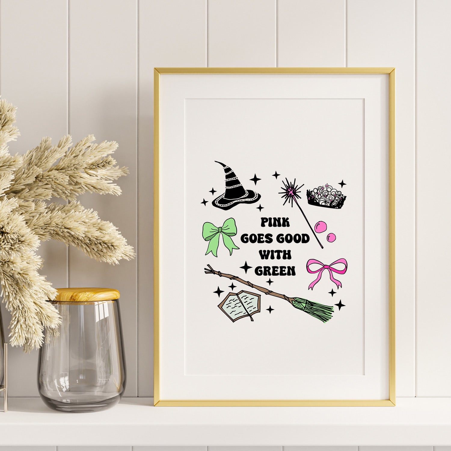 Pink Goes Good With Green - Wicked Inspired Art Print