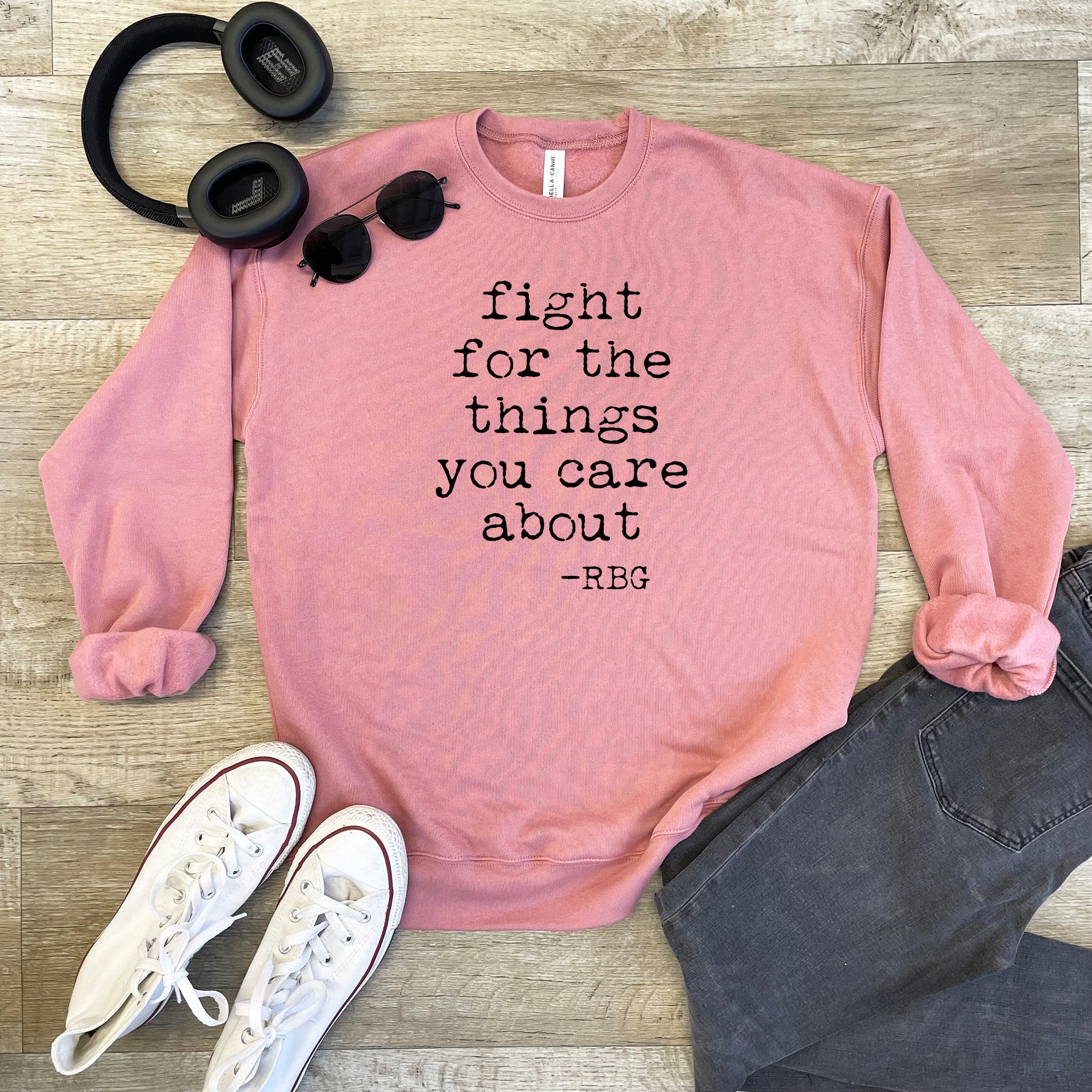 Fight Quote RBG (Ruth Bader Ginsburg) - Unisex Sweatshirt