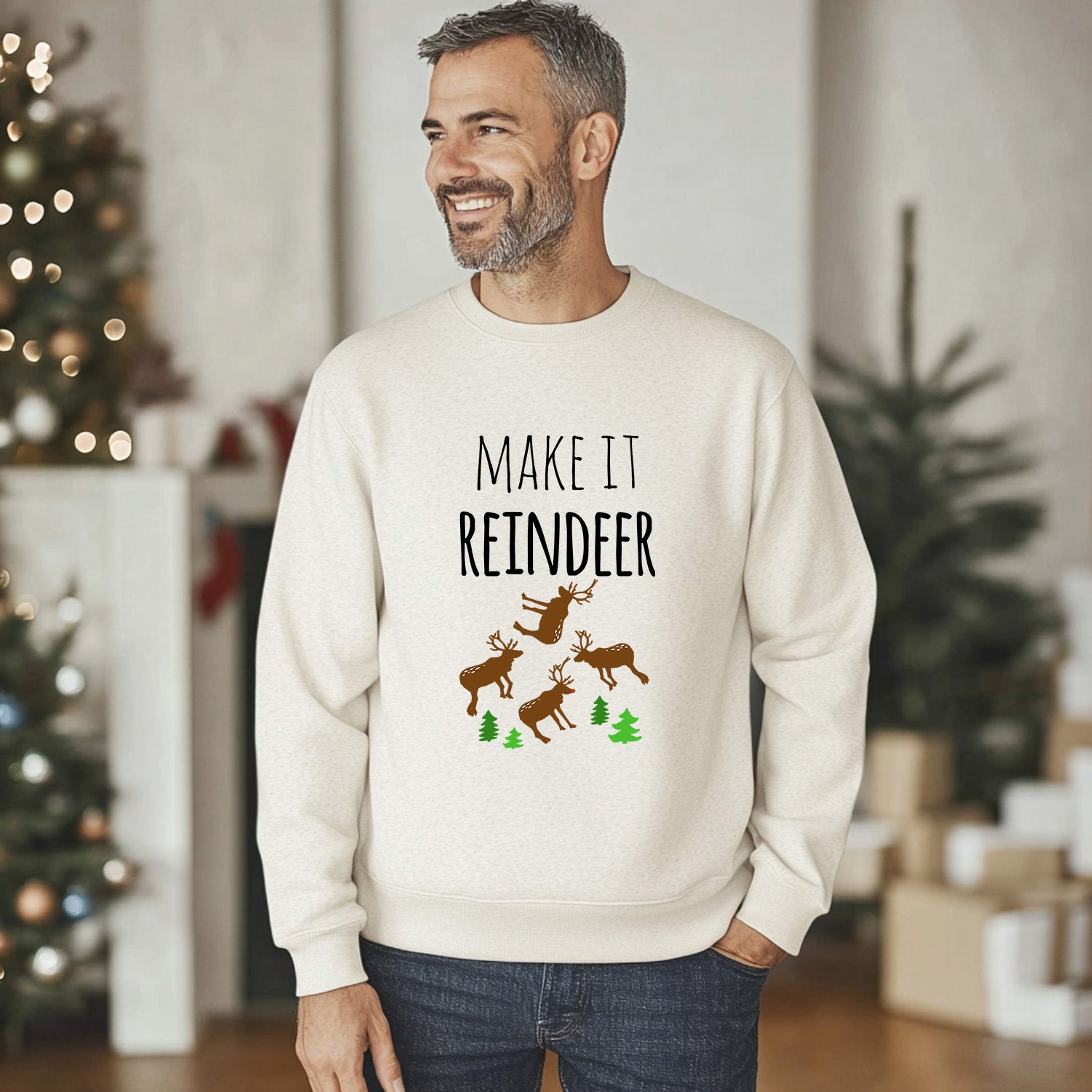 Make It Reindeer - Christmas Unisex Sweatshirt - Oatmeal