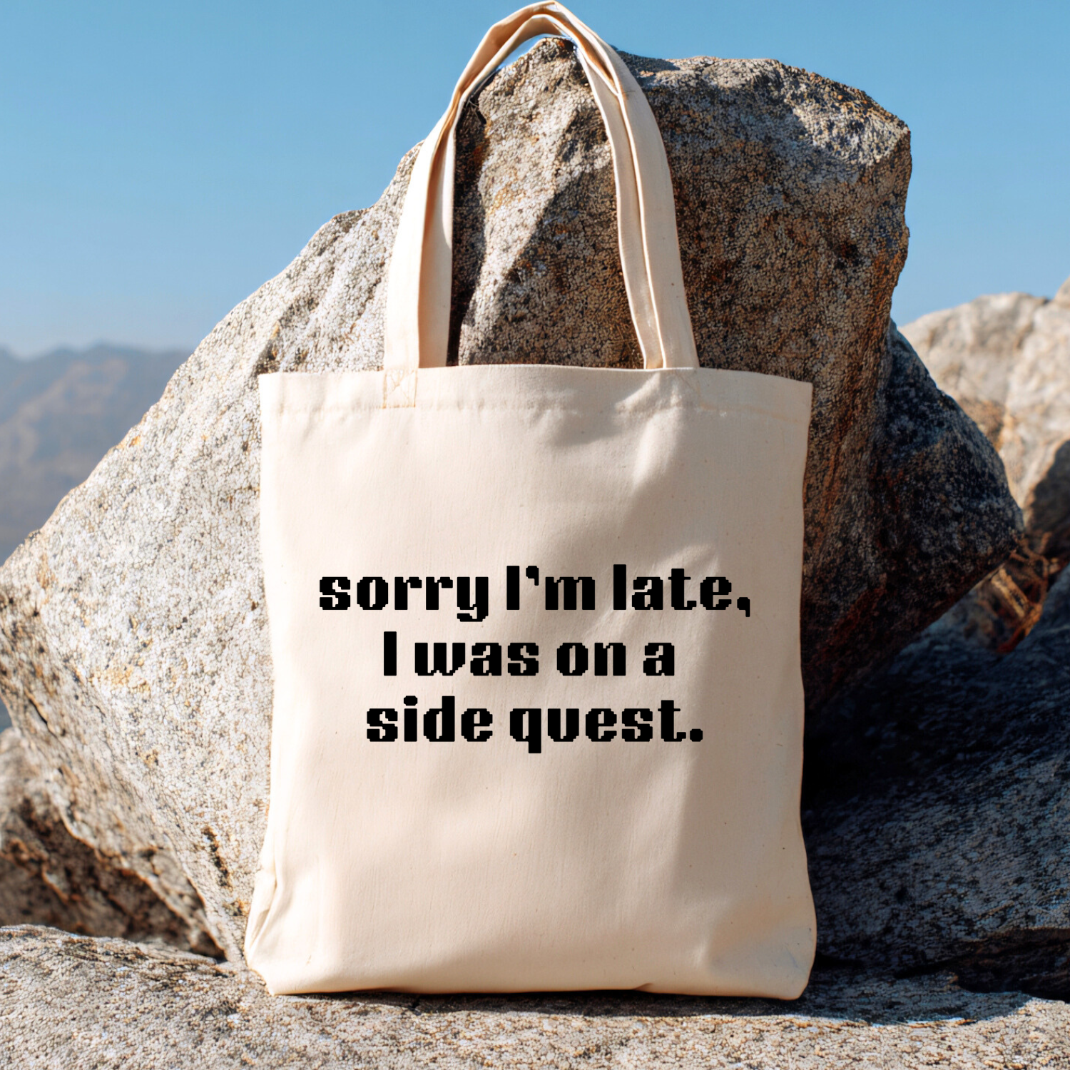 Sorry I'm Late, I Was On A Sidequest Tote Bag